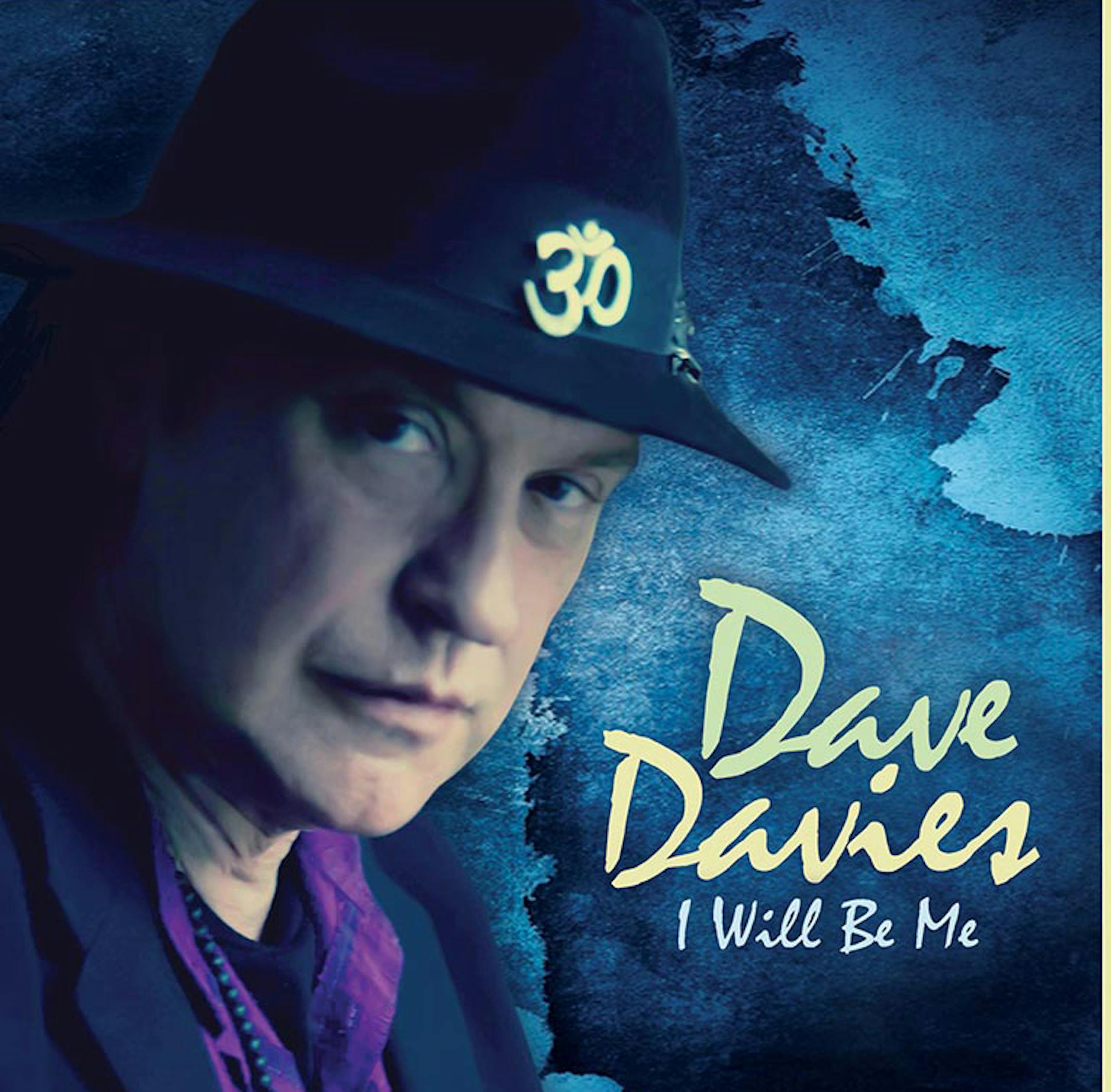 Dave Davies CD "I Will Be Me."