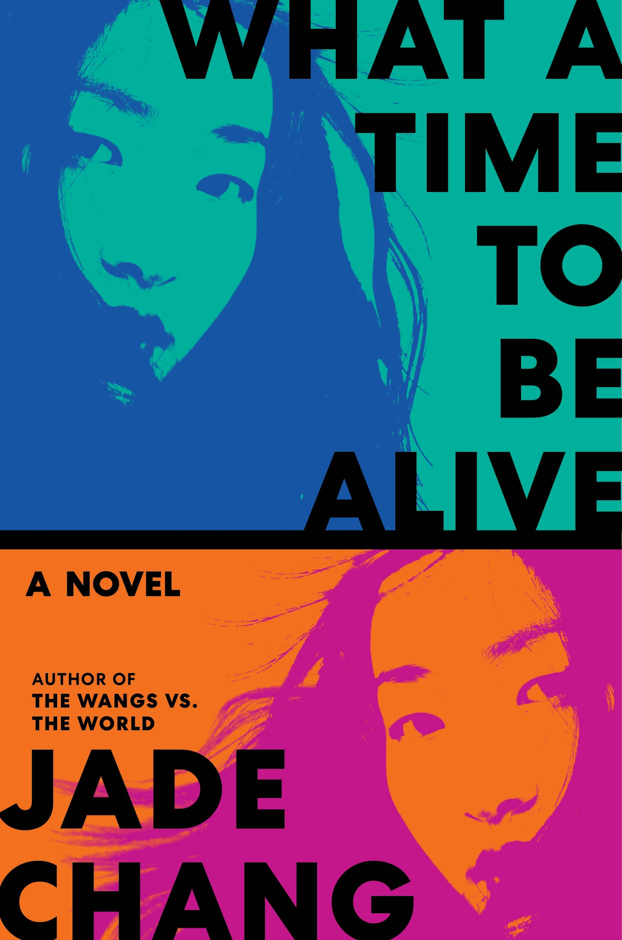 cover of What a Time to Be Alive features two images of a woman looking at us