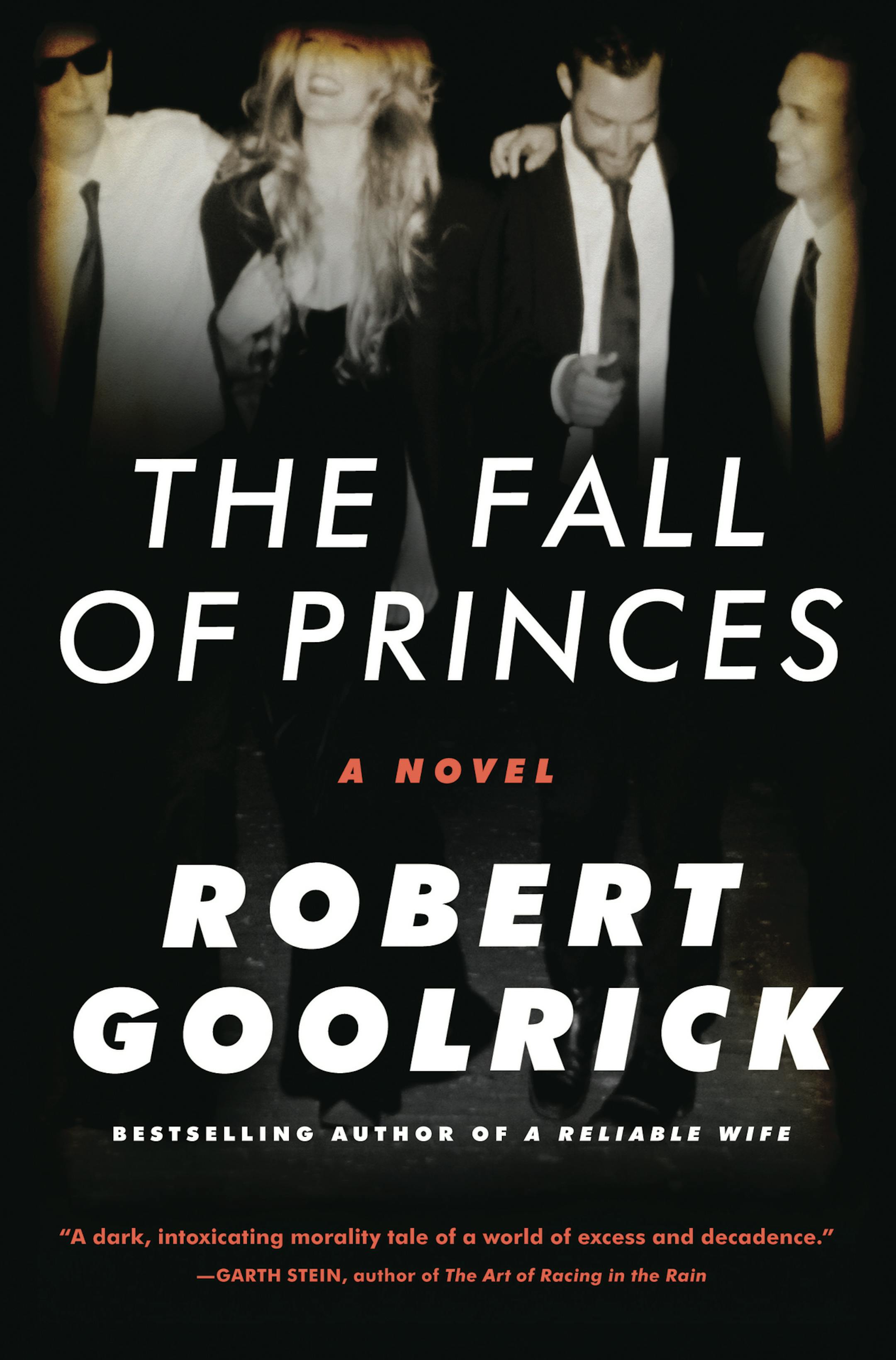 "The Fall of Princes," by Robert Goolrick