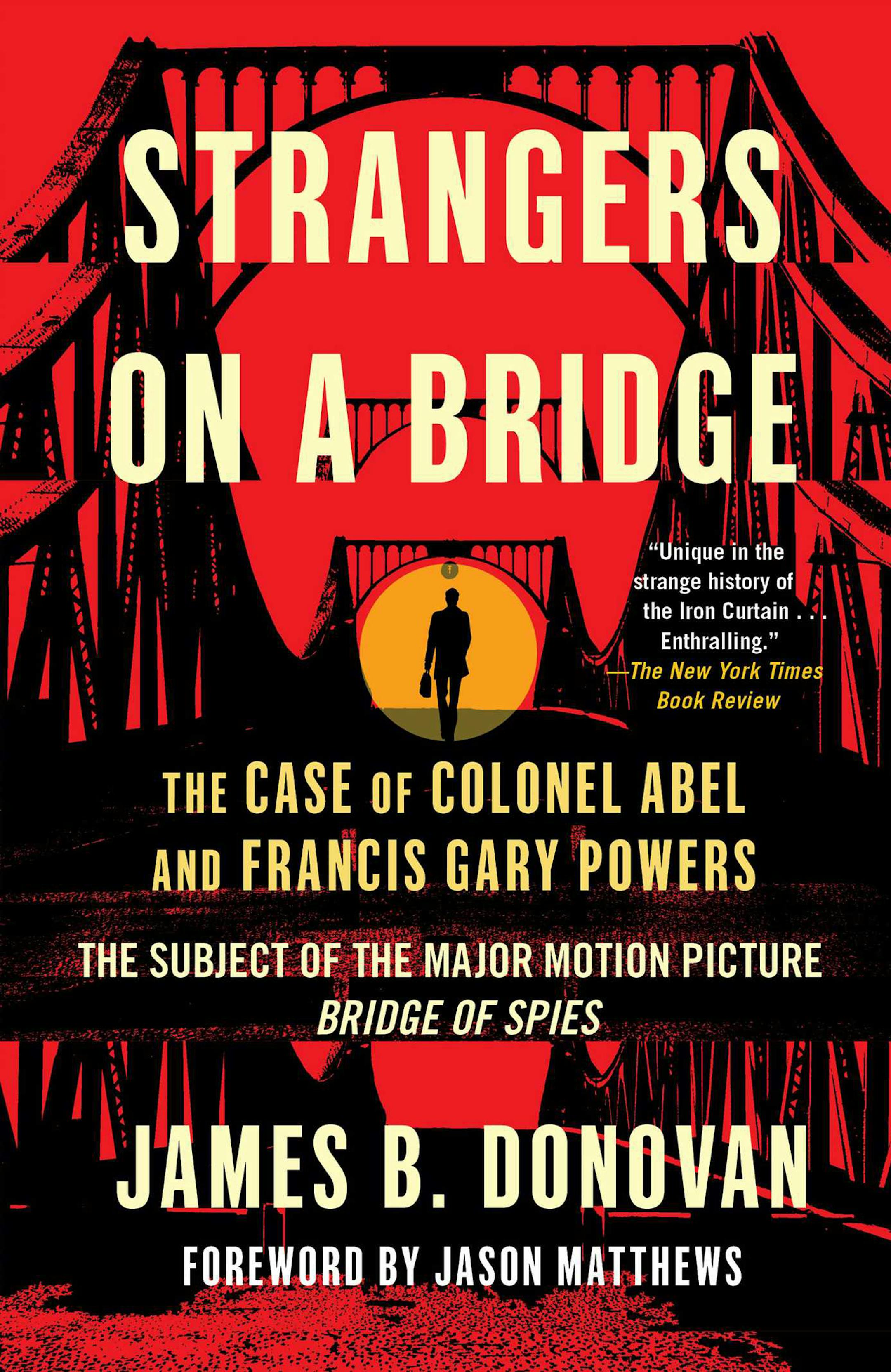 "Strangers on a Bridge" by James B. Donovan