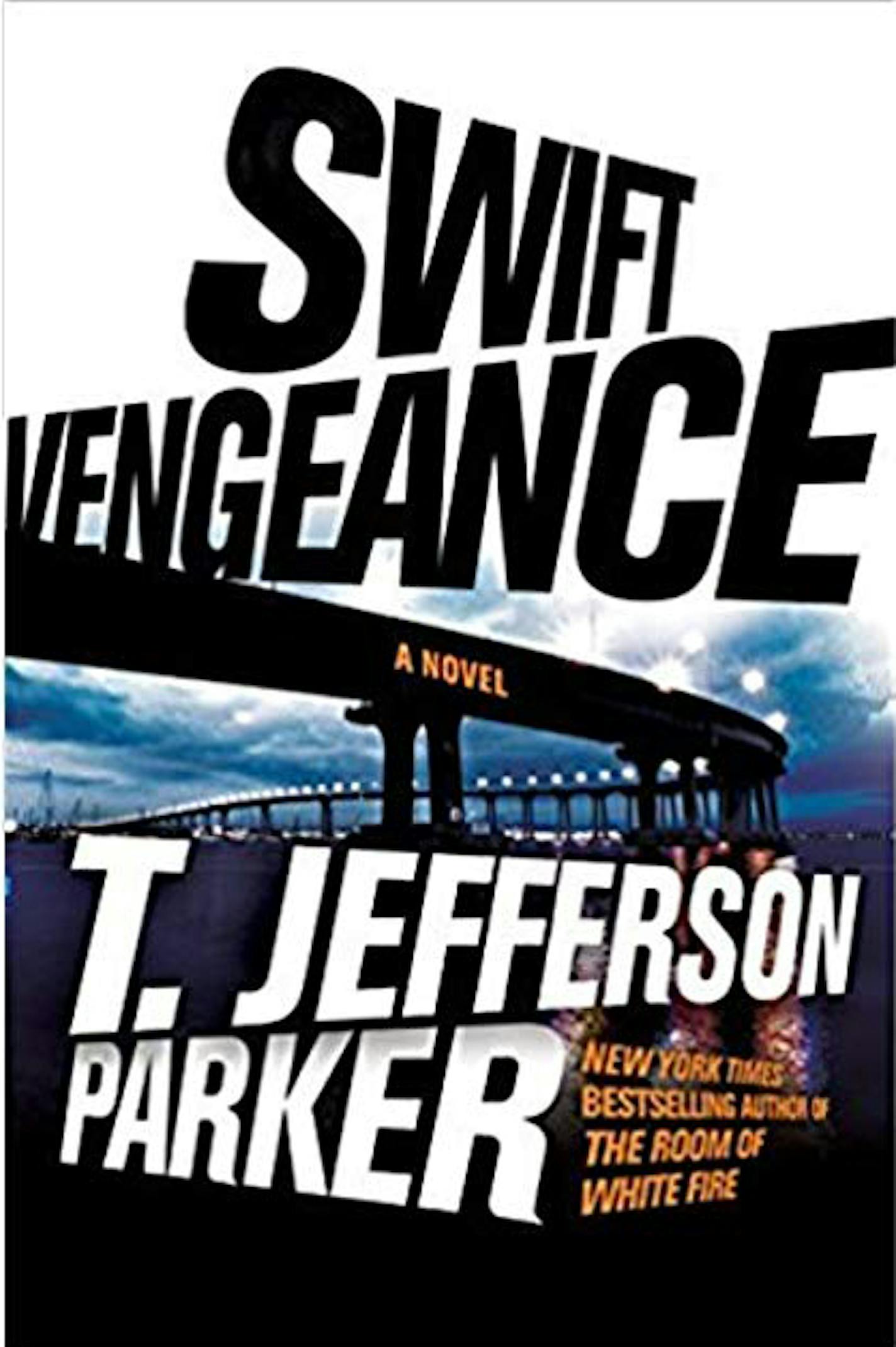 "Swift Vengeance" by T. Jefferson Parker