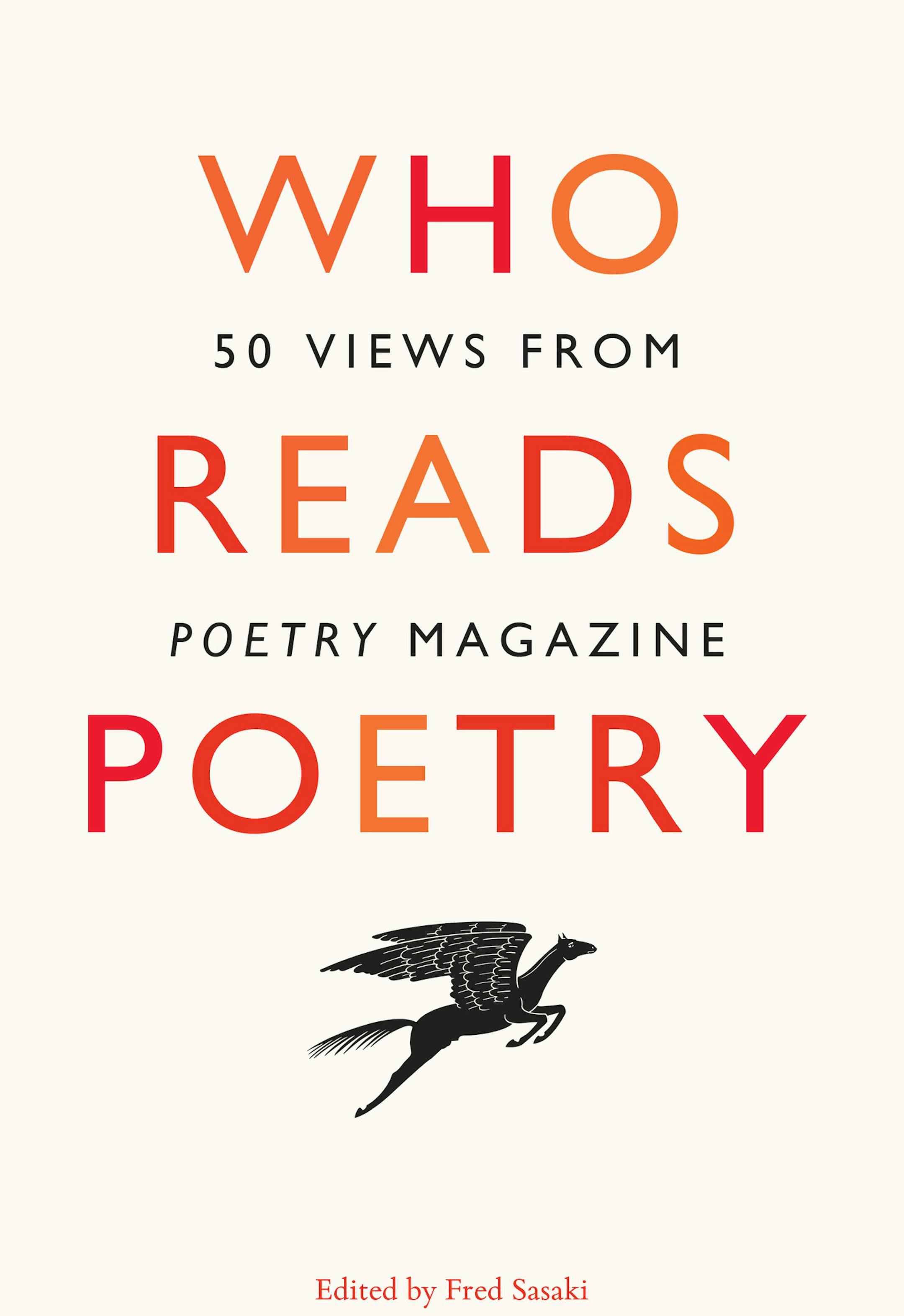 Who Reads Poetry, edited by Fred Sasaki and Don Share