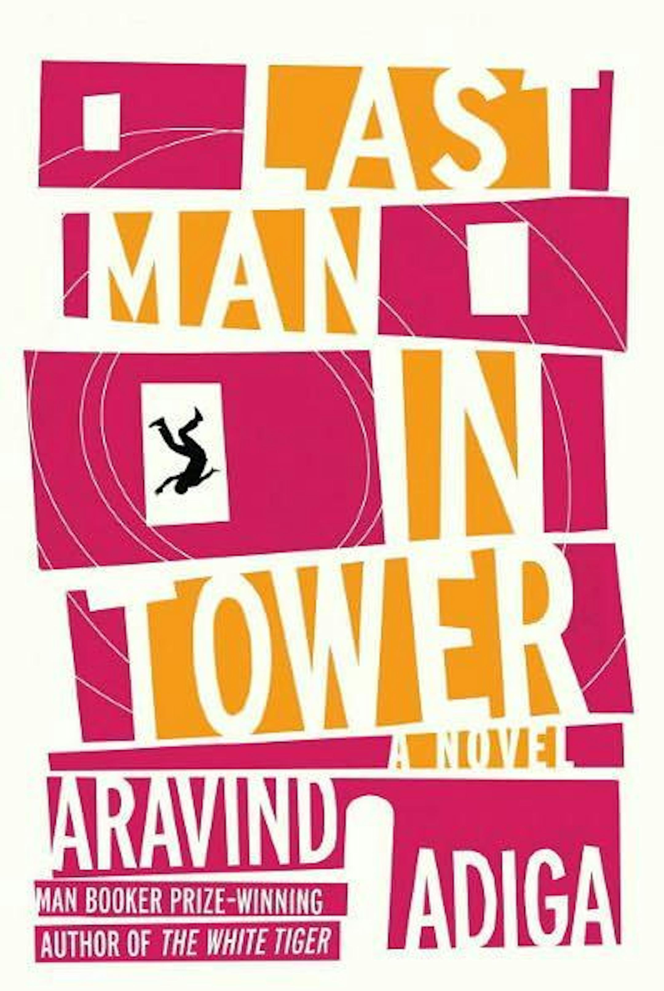 "Last Man in Tower" by Aravind Adiga