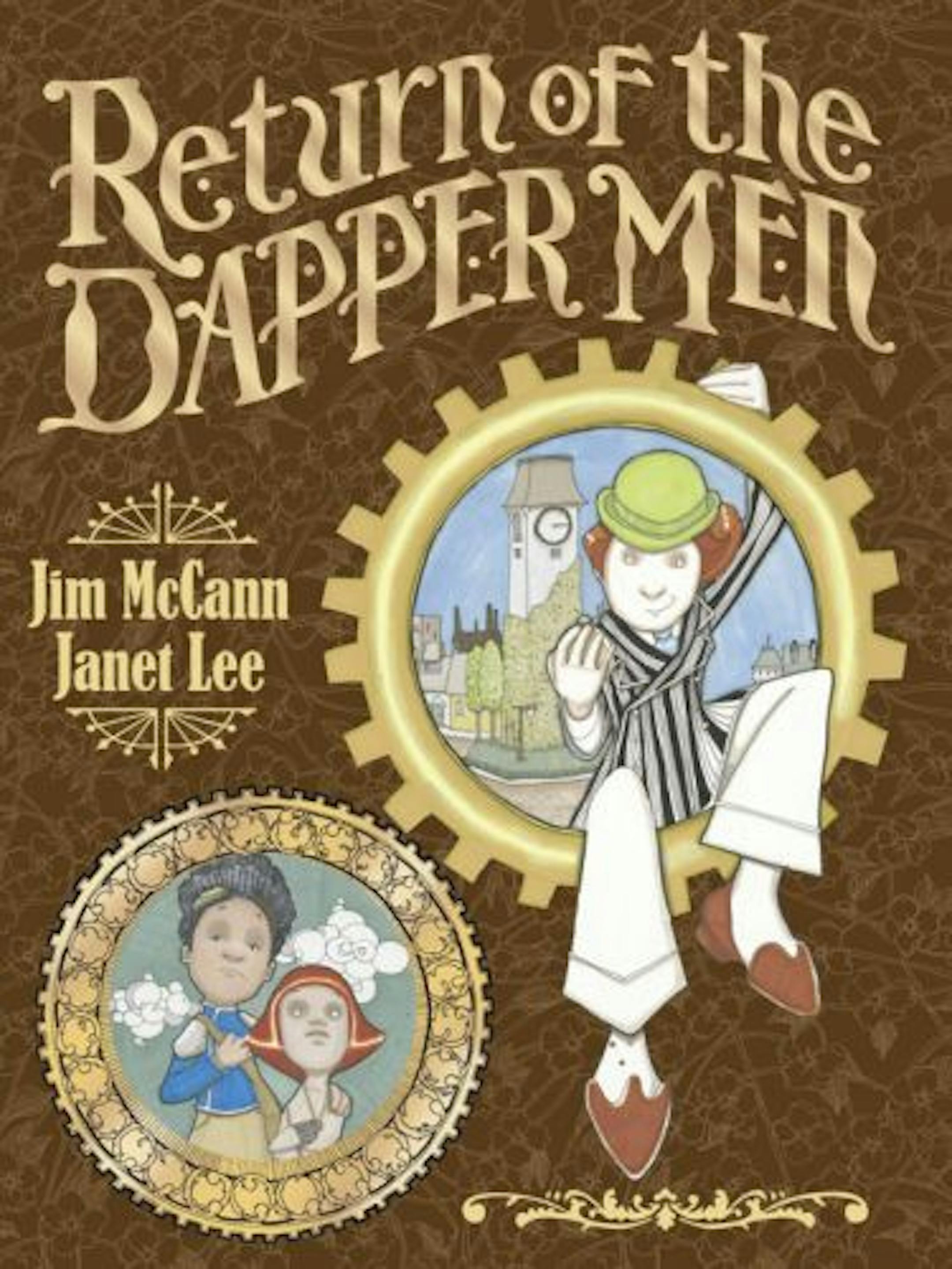 "Return of the Dapper Men"