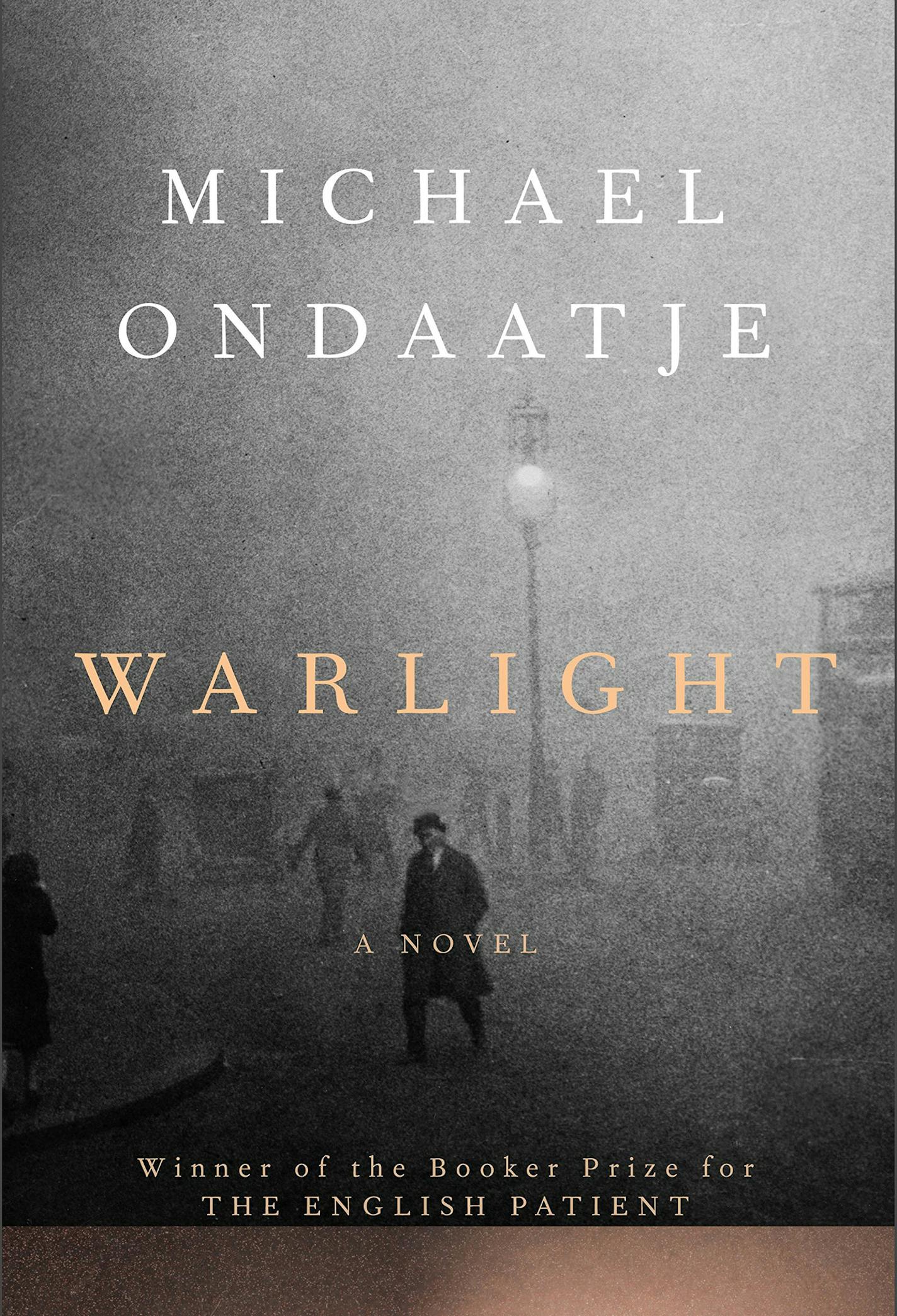 "Warlight" by Michael Ondaatje