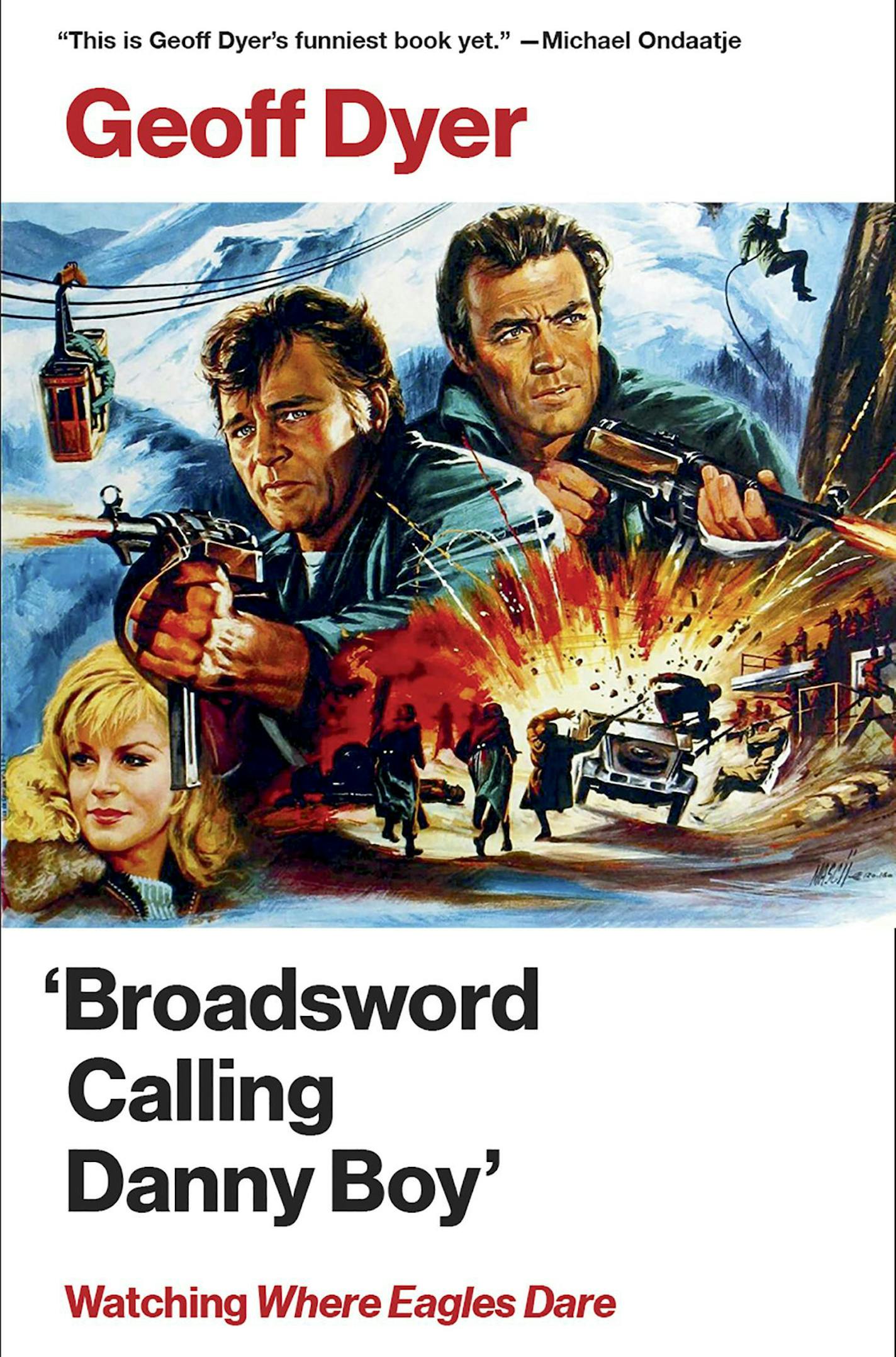 "Broadsword Calling Danny Boy" by Geoff DYer