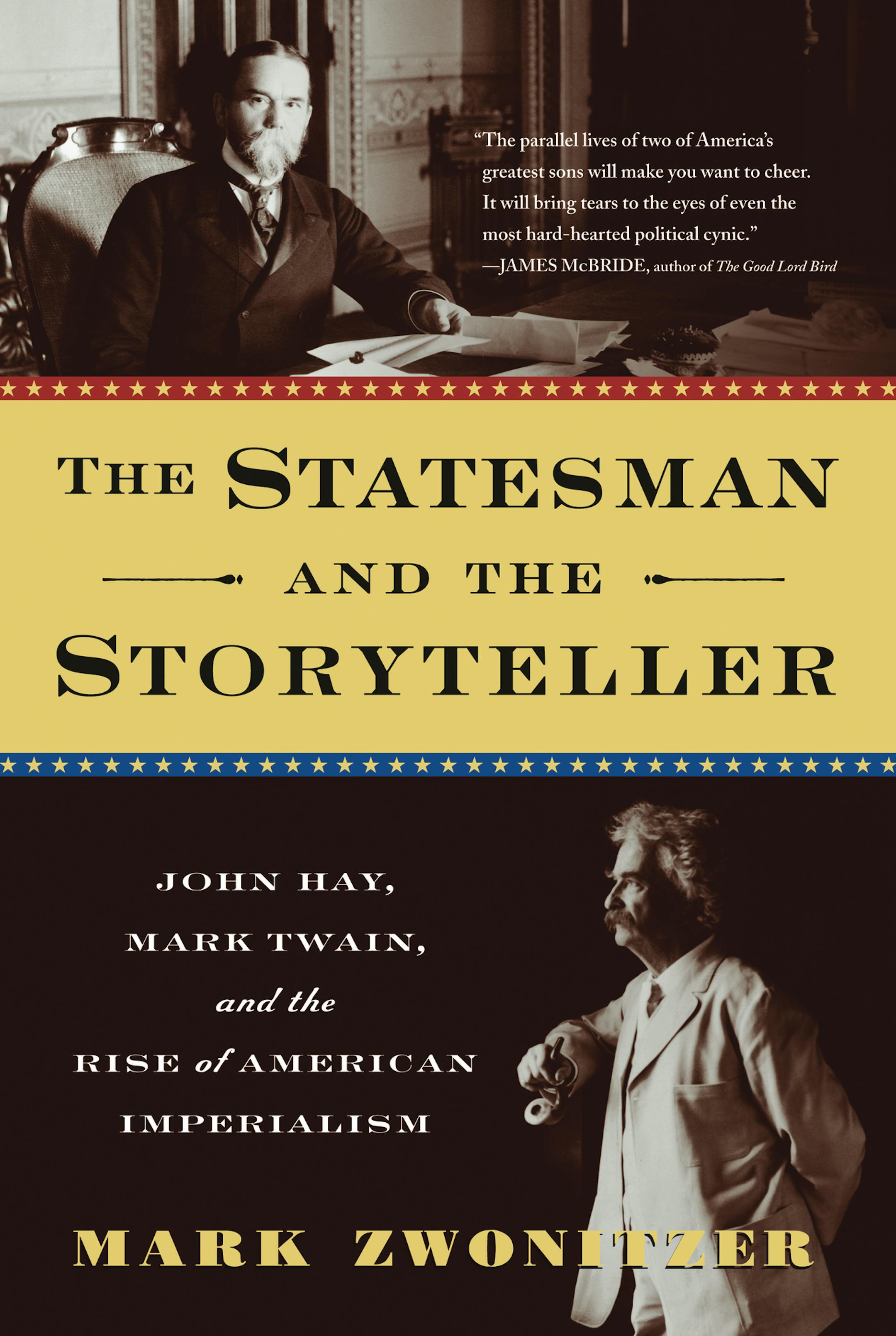 "The Statesman and the Storyteller," by Mark Zwonitzer