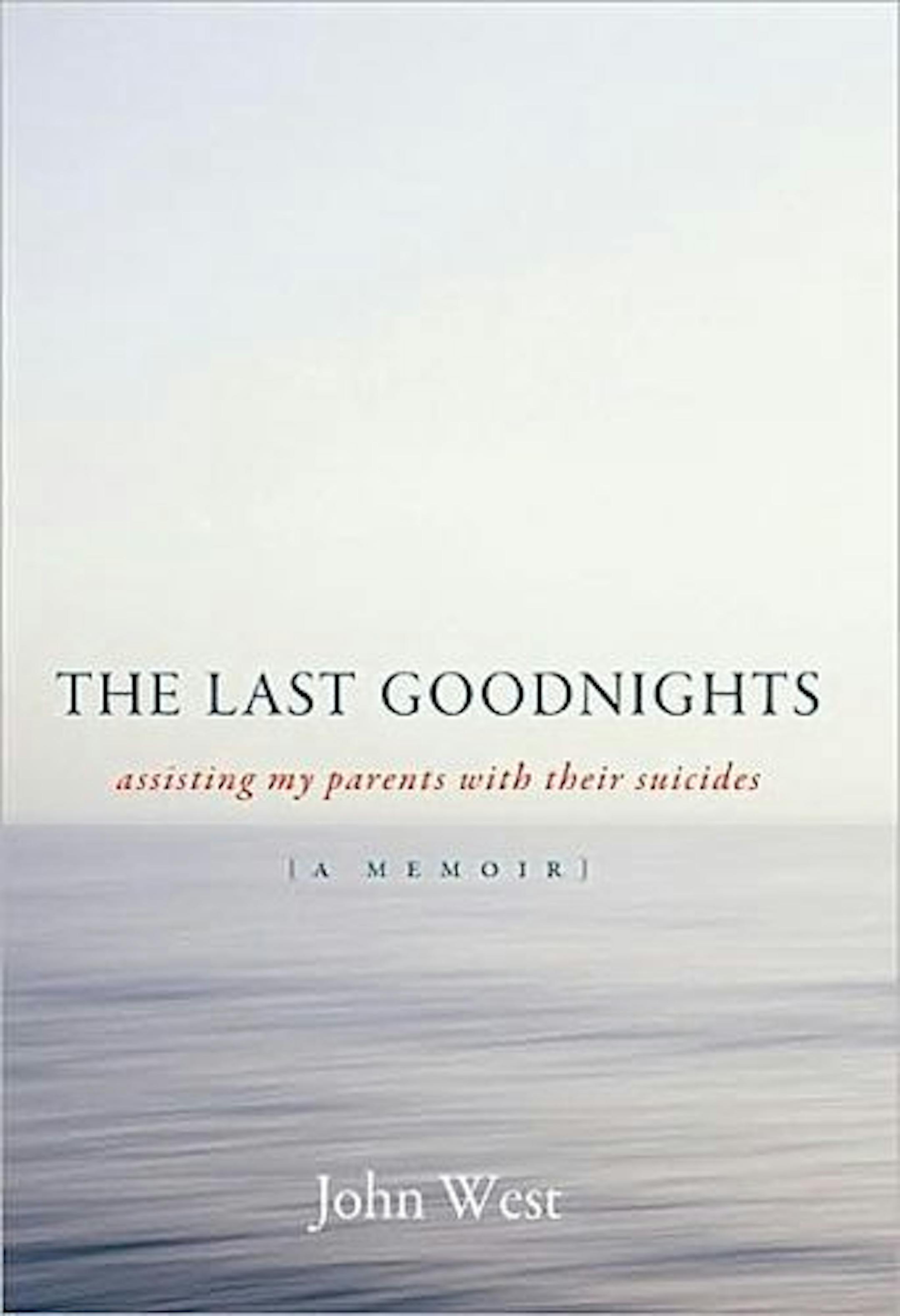 The Last Goodnights by John West