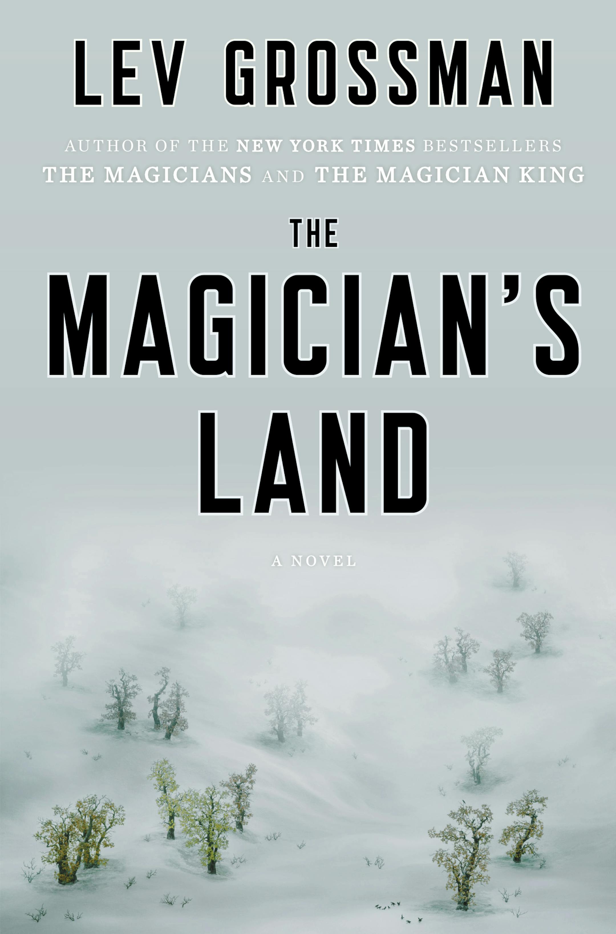 "The Magician's Land," by Lev Grossman