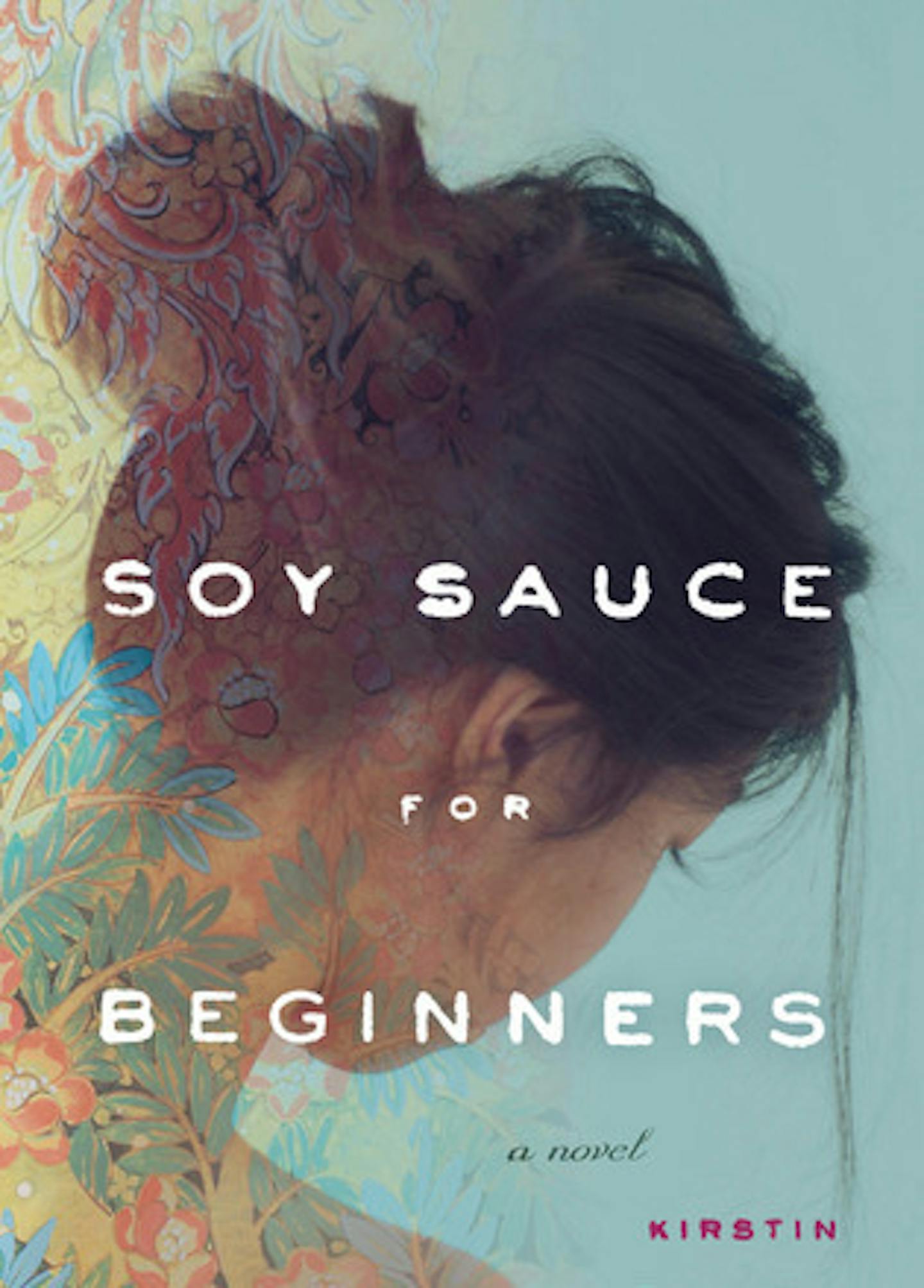REVIEWS 'Soy Sauce for Beginners,' by Kirstin Chen, and 'The Days of