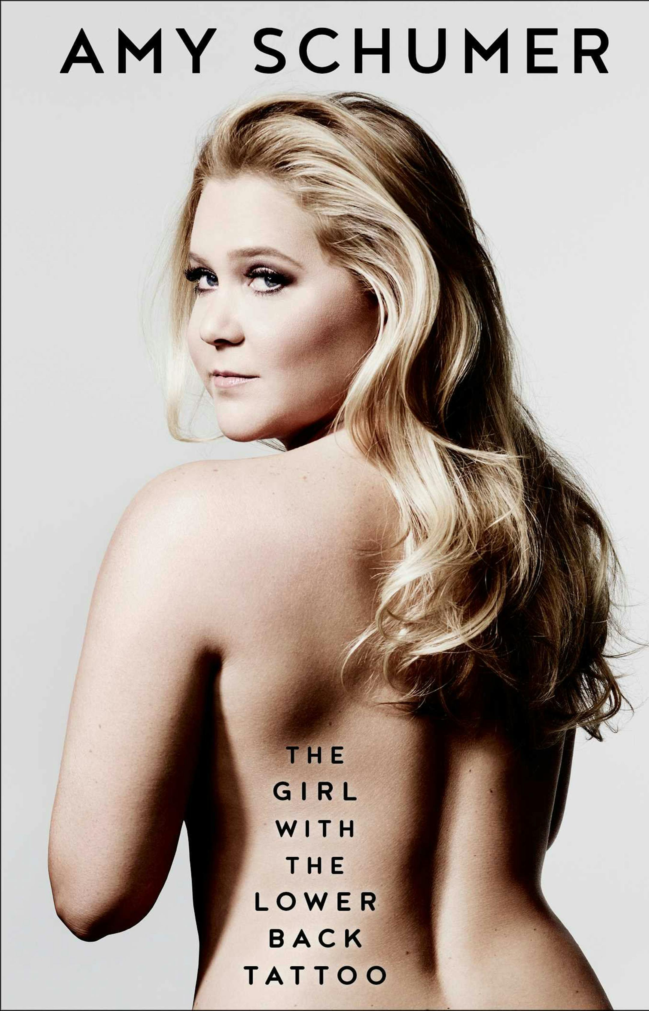 "The Girl With the Lower Back Tattoo" by Amy Schumer