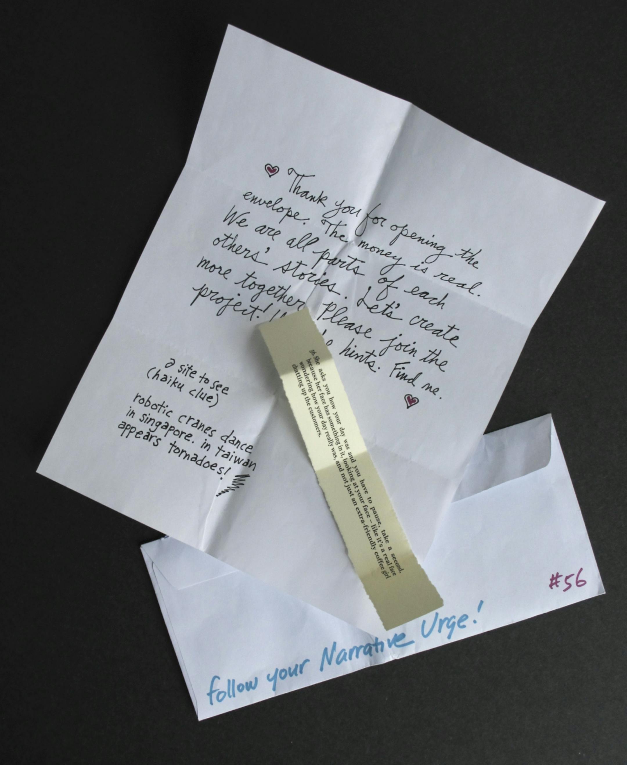 This mysterious letter, with a clue written in haiku form, a snippet of text from a novel and a $10 bill, arrived in the mail last week.