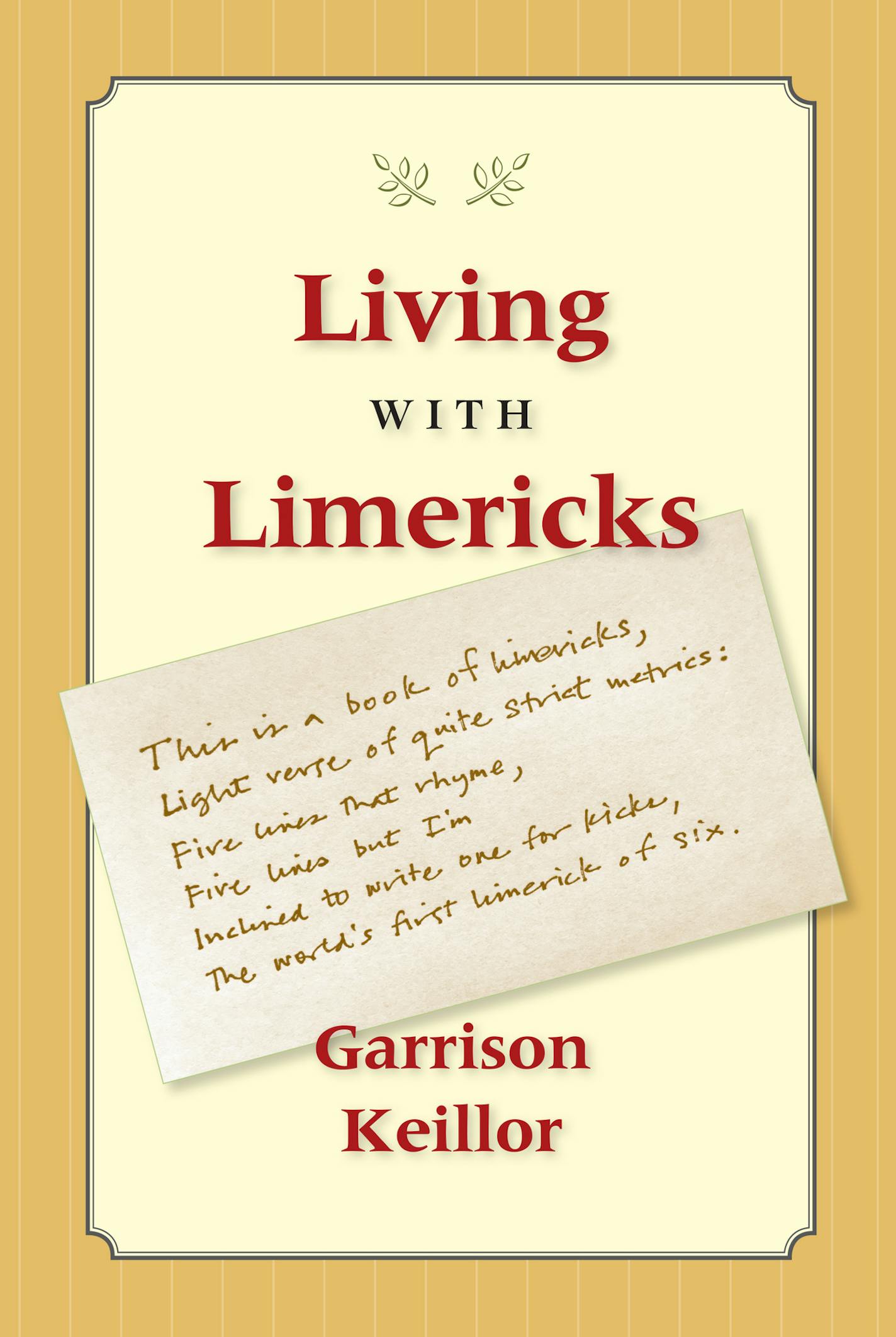 Living With Limericks, by Garrison Keillor