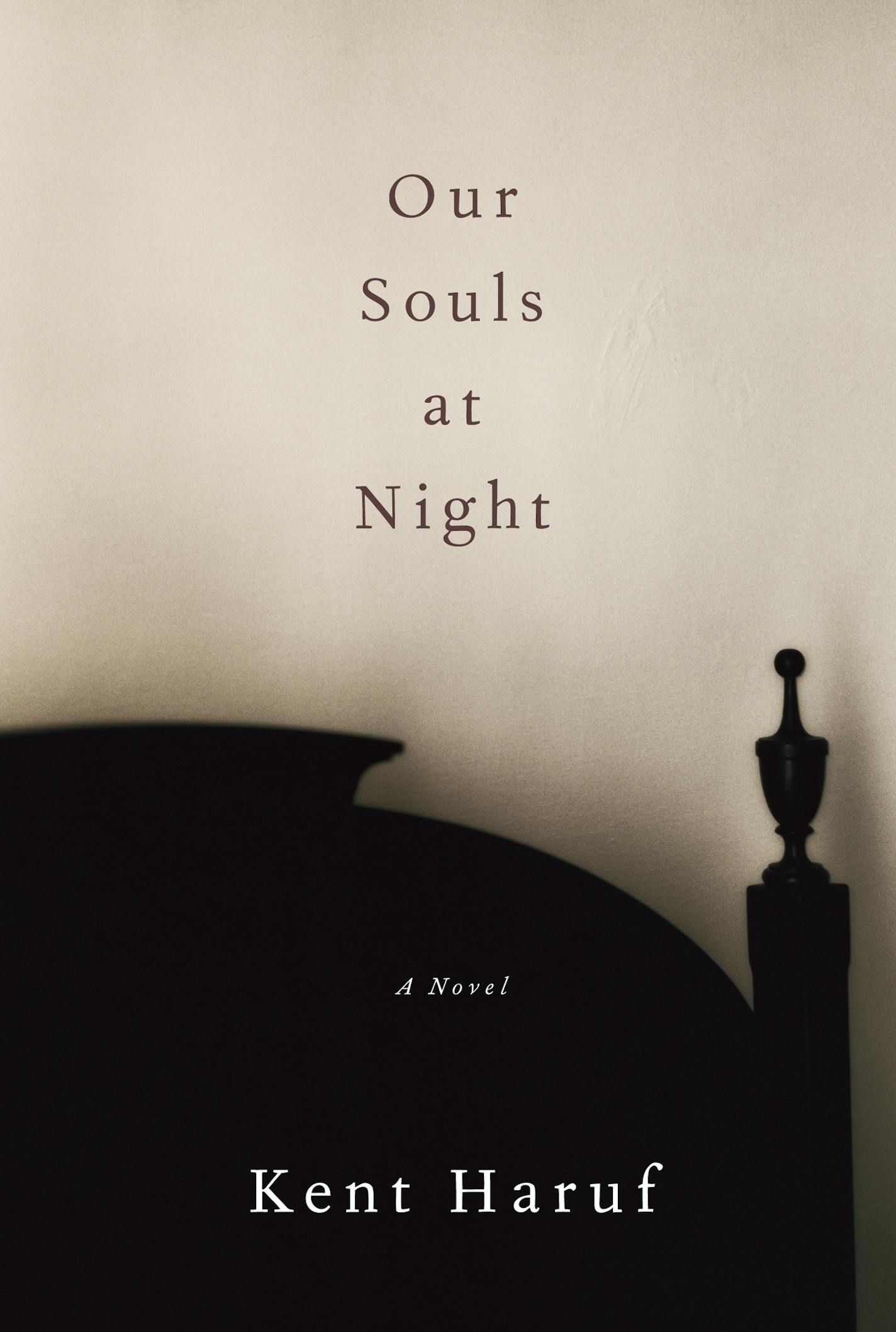 "Our Souls at Night," by Kent Haruf