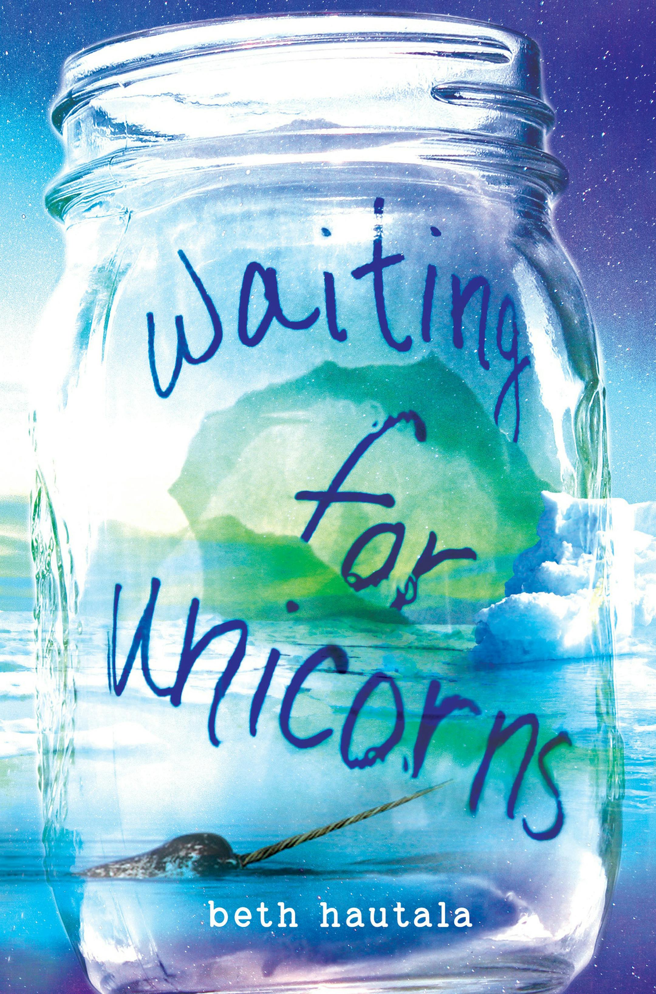 "Waiting for Unicorns" by Beth Hautala