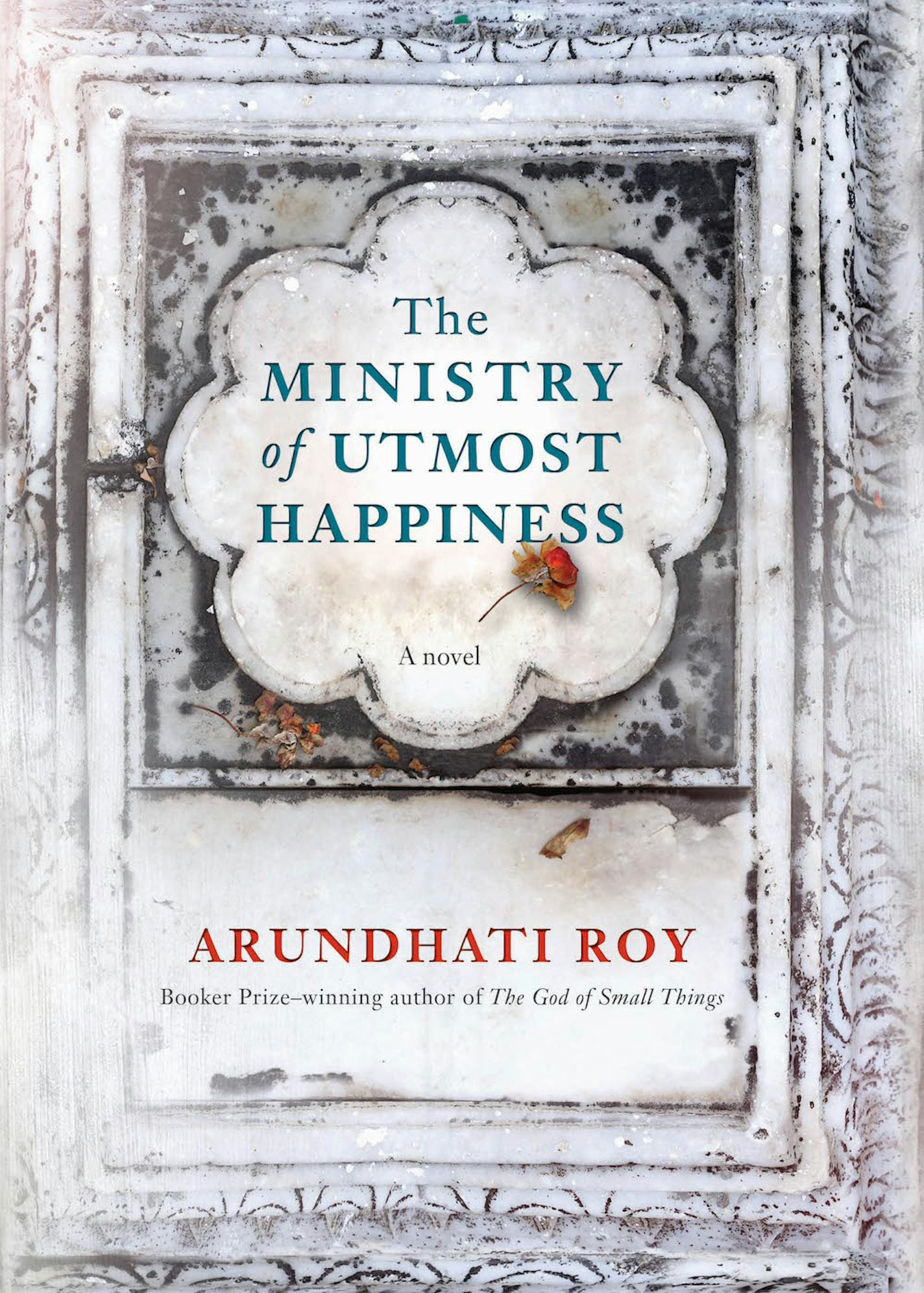 "The Ministry of Utmost Happiness" by Arundhati Roy