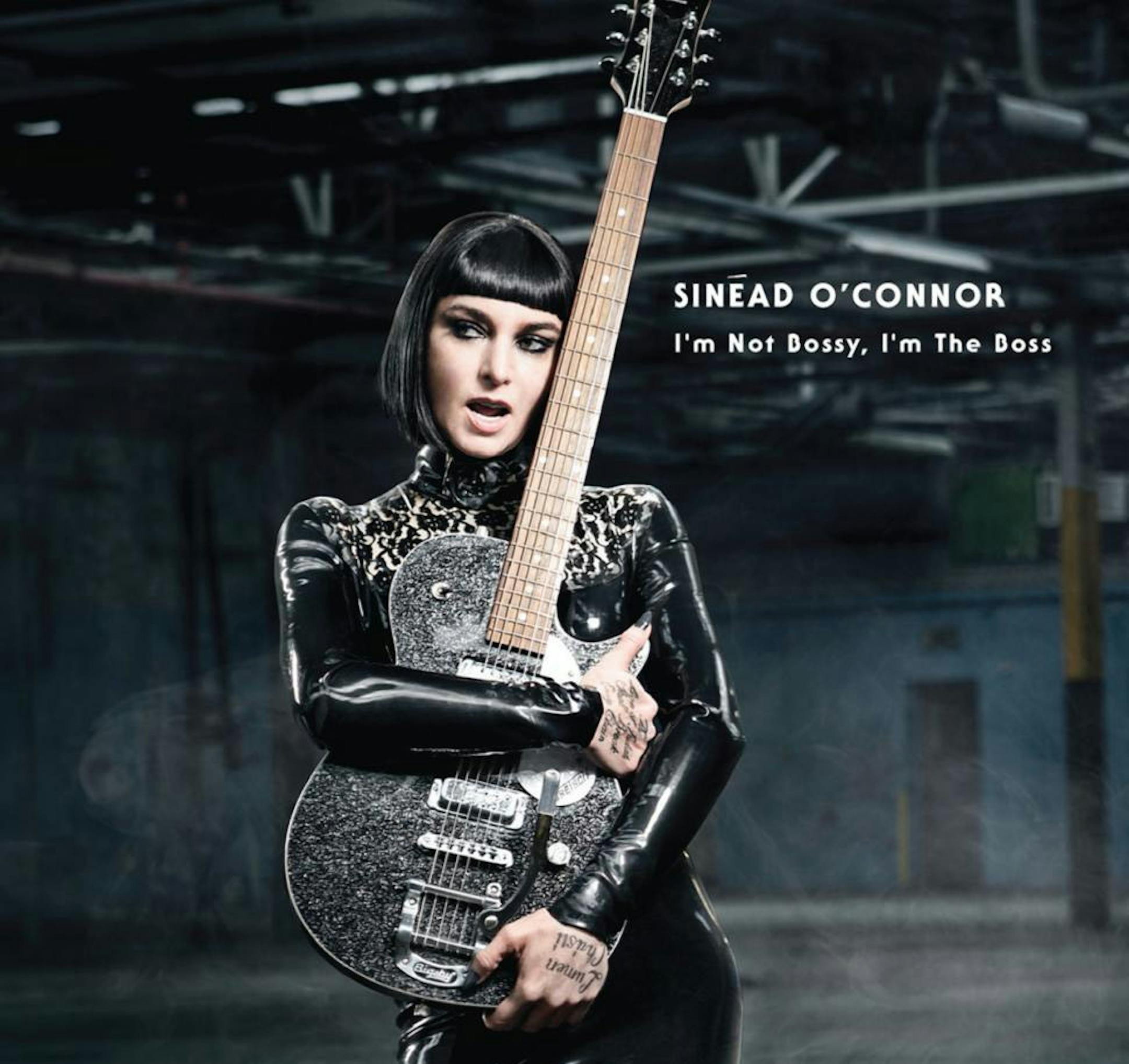 "Im Not Bossy, I'm the Boss" by Sinead O'Connor