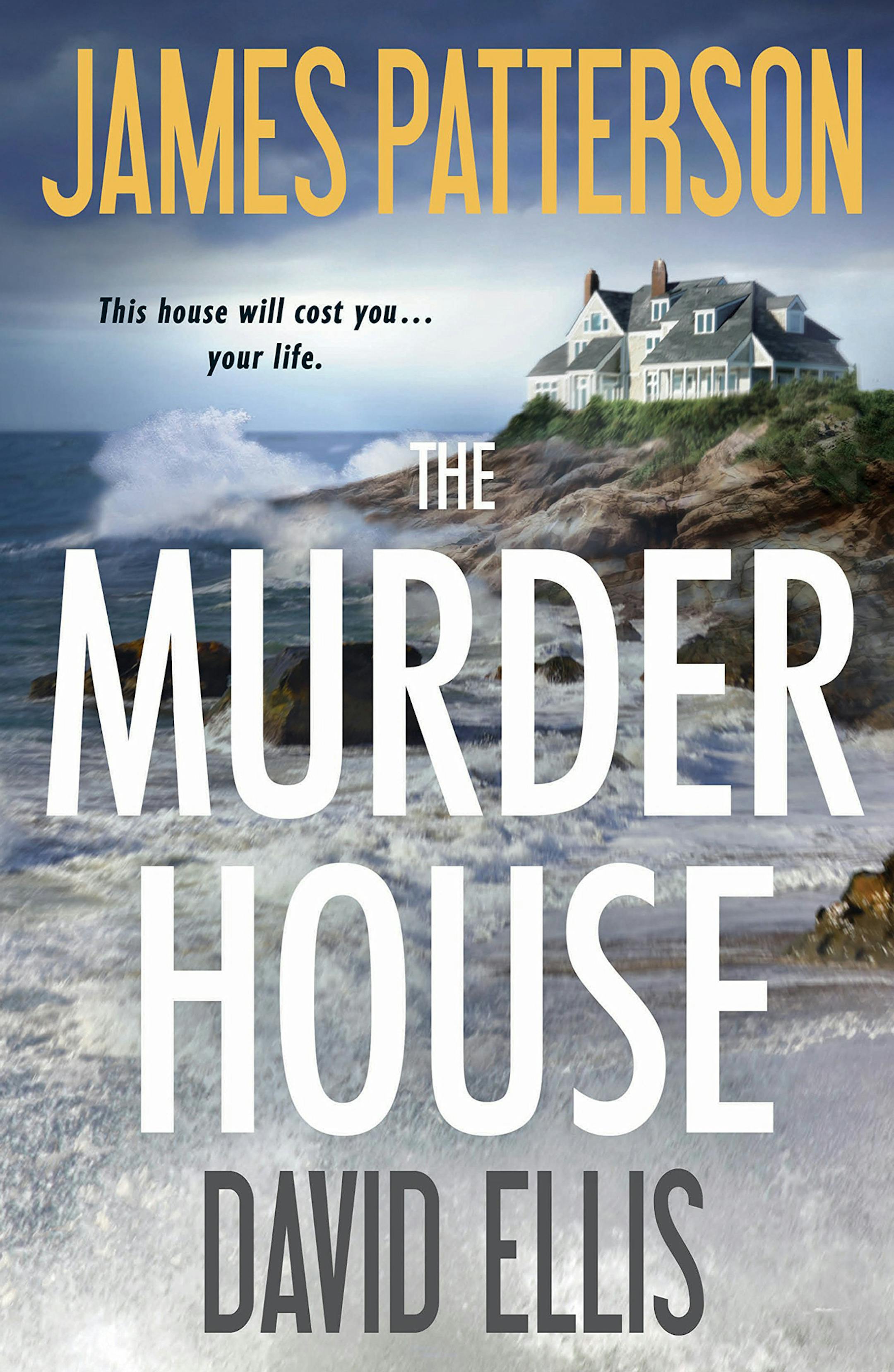 THE MURDER HOUSE, by James Patterson