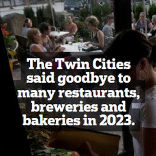 Recapping%20Twin%20Cities%20restaurant%20openings%20and%20closings%20in%202023