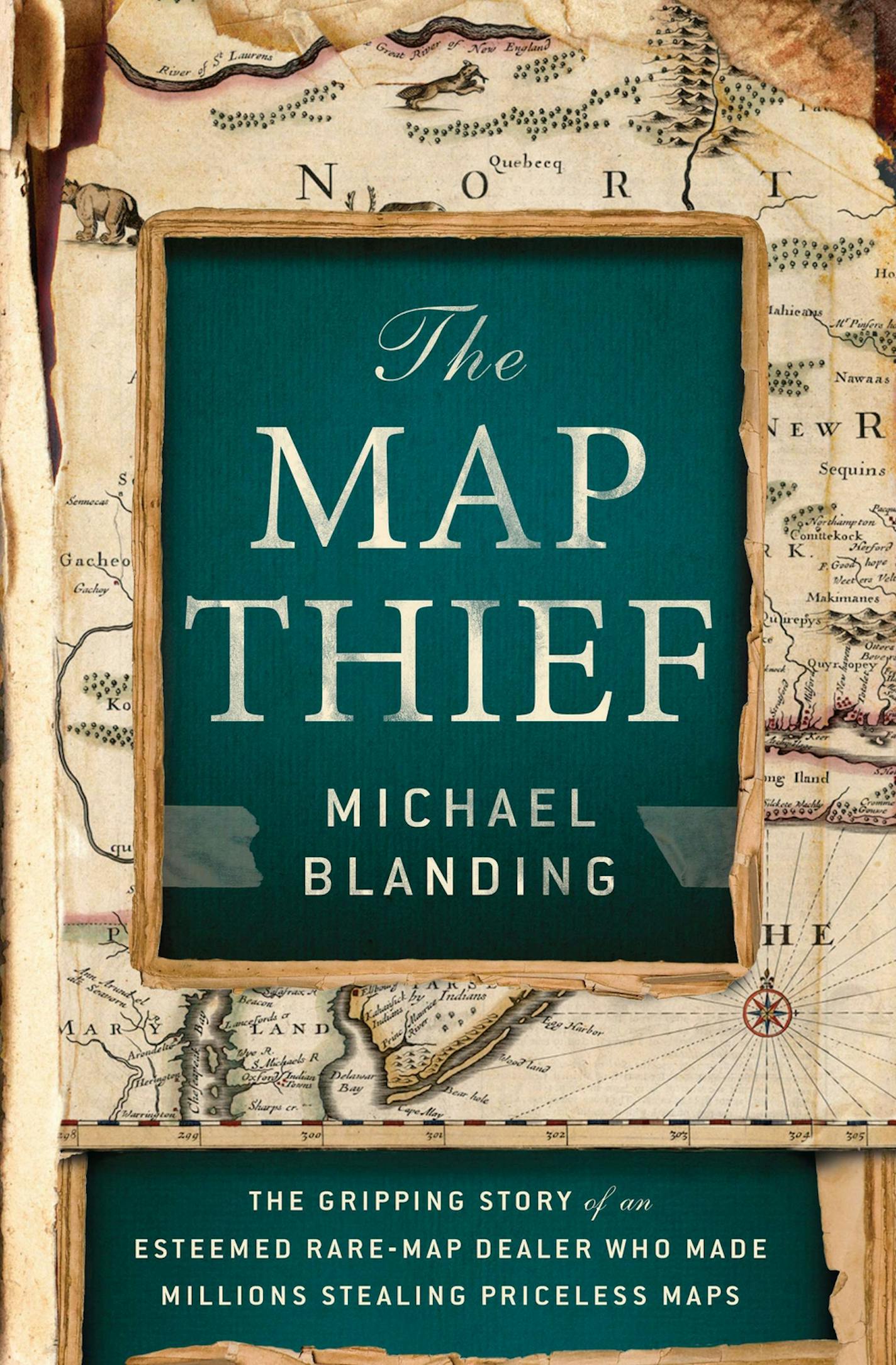 THE MAP THIEF by Michael Blanding