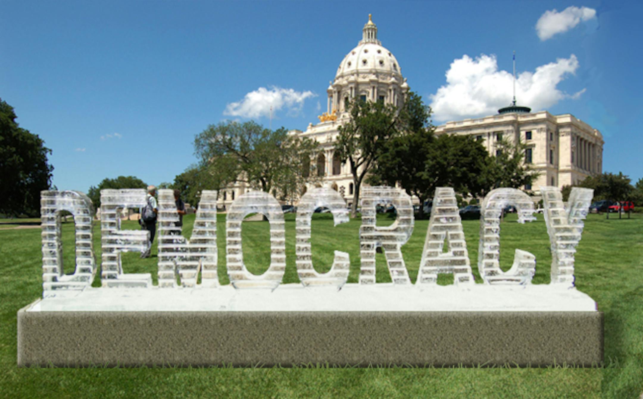 Caption � Rendering of �The State of Things,� a temporary sculpture of the word �Democracy� in ice. Installation location Minnesota State Capitol, Cedar Street & Reverend Martin Luther King Blvd, Monday September 1st, at 12 PM. A Provisions Library Public Art Project with funding from the Cross Currents Foundation Photo credit: Nora Ligorano