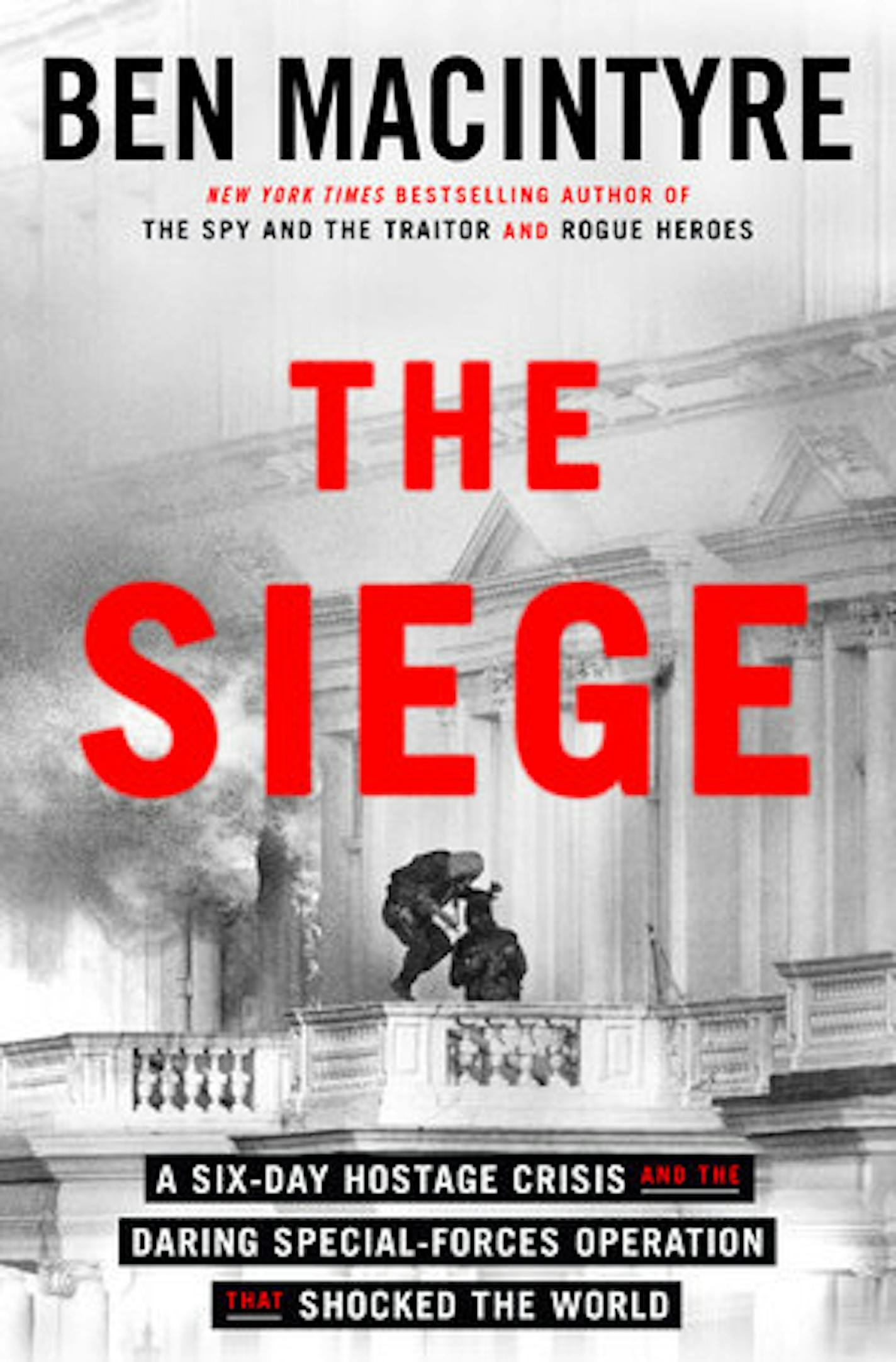 cover of The Siege is a black and white photo of masked gunman on a balcony