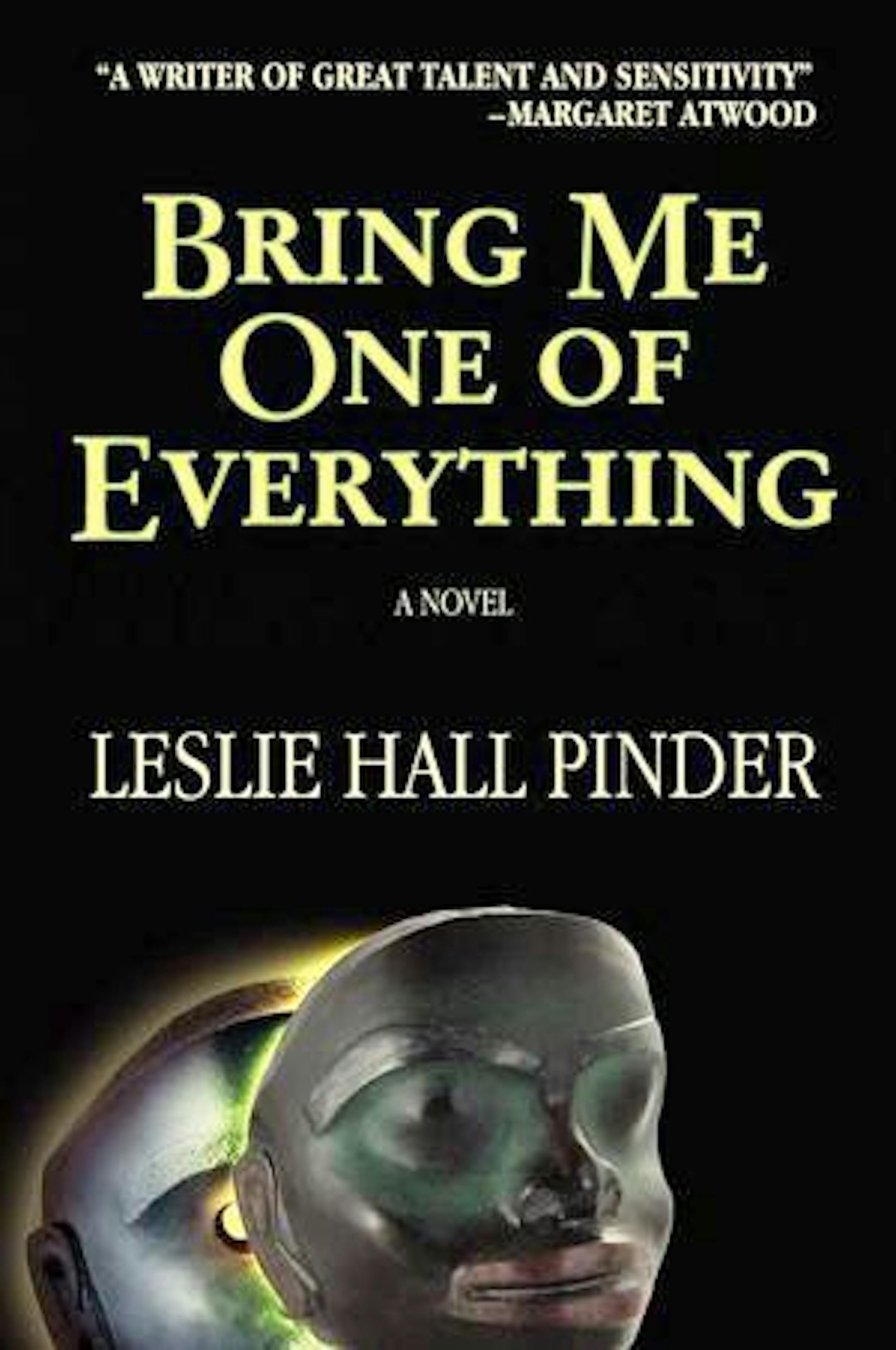 BRING ME ONE OF EVERYTHING By: Leslie Hall Pinder.