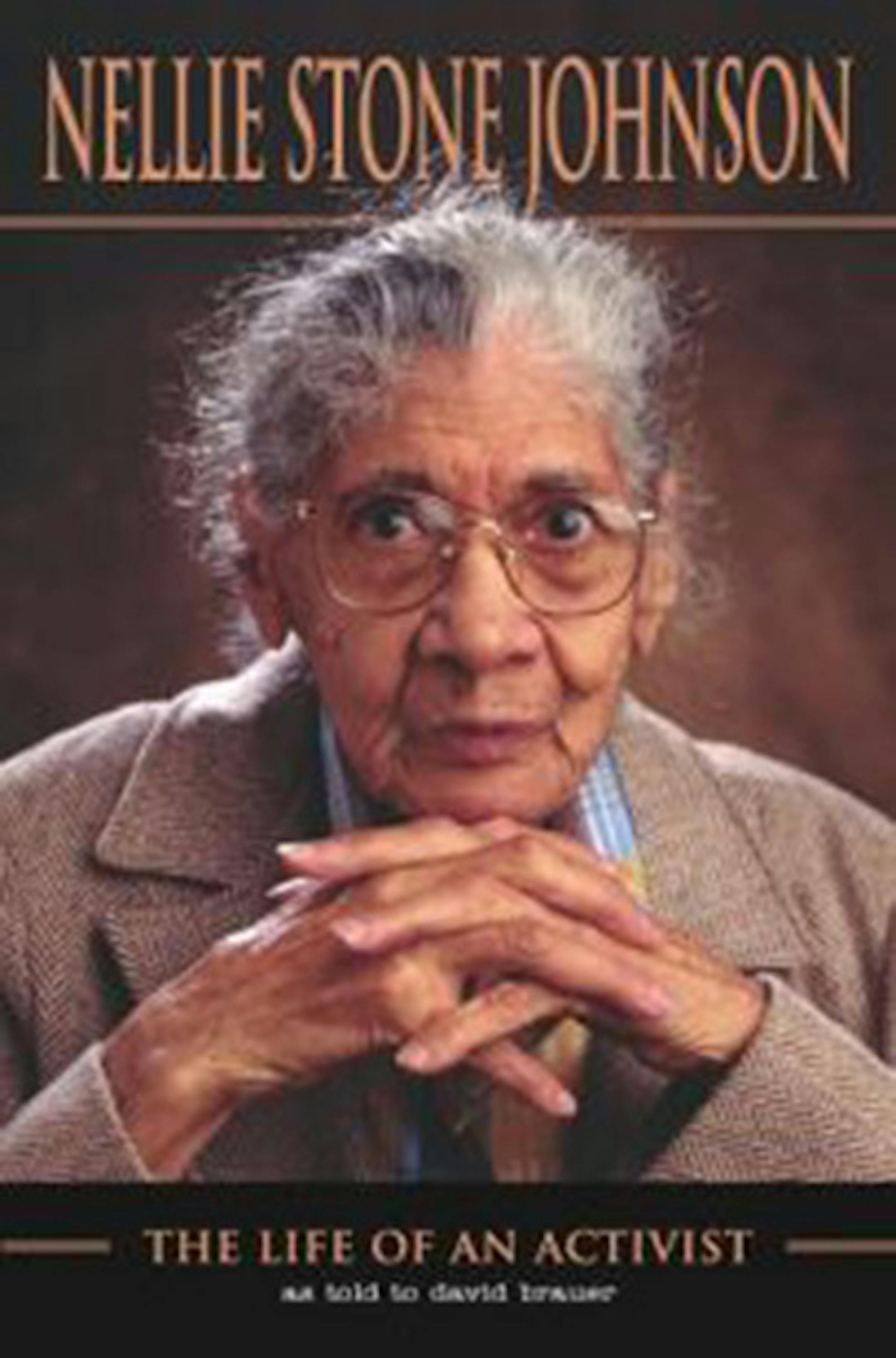 "Nellie Stone Johnson: The Life of an Activist"