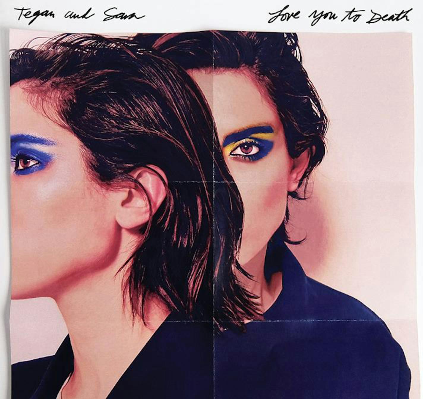 Tegan and Sara, &#xec;Love You to Death&#xee; ORG XMIT: FKY1tPhIZ_tj6qvznzAY