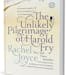 "The Unlikely Pilgrimage of Harold Fry" by Rachel Joyce