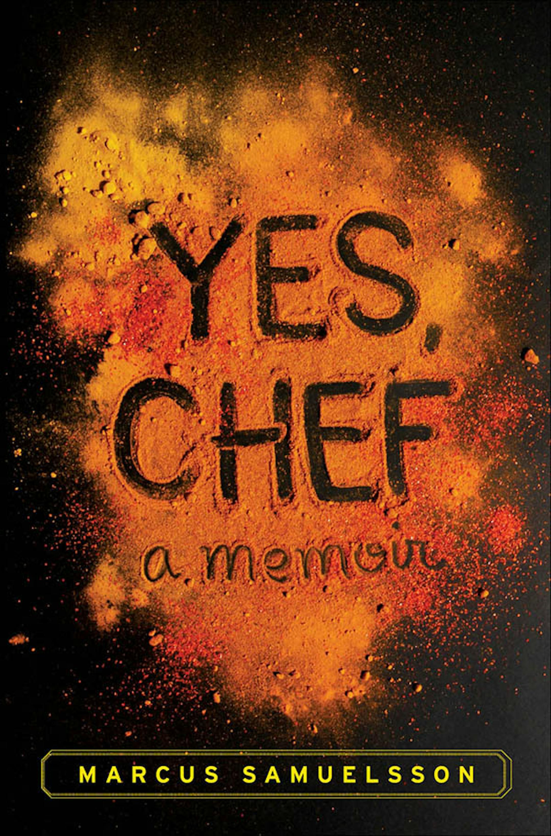 Yes, Chef: a memoir By Marcus Sameulsson 27book