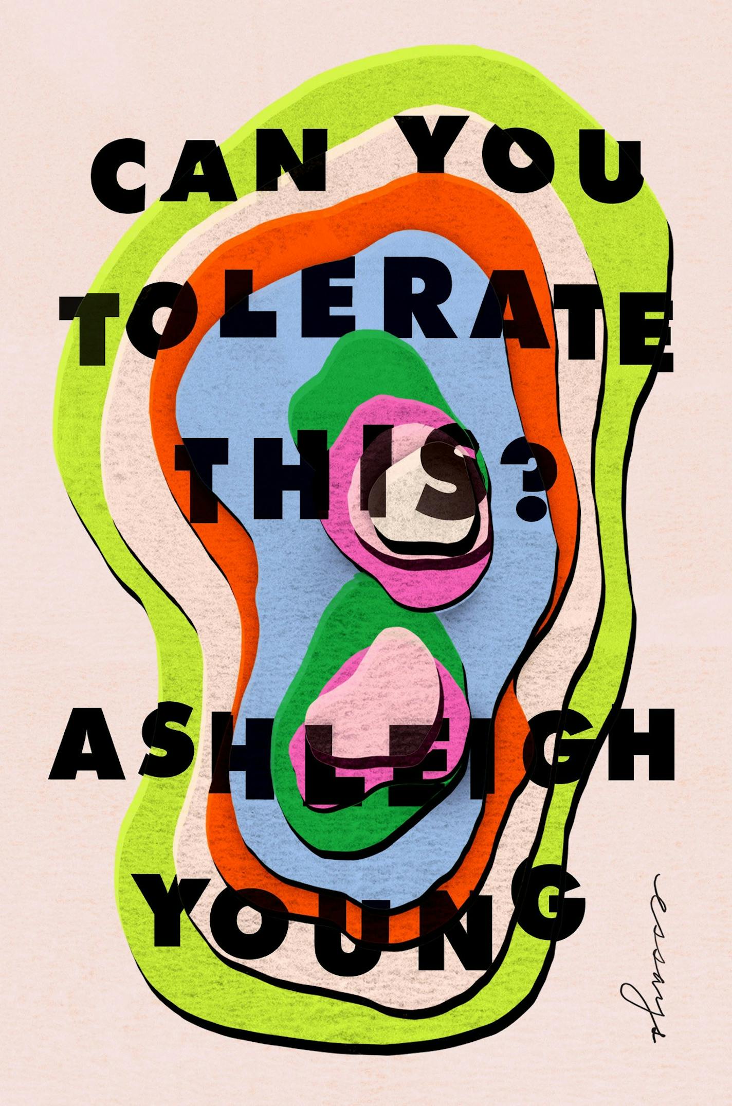 Can You Tolerate This? by Ashleigh Young