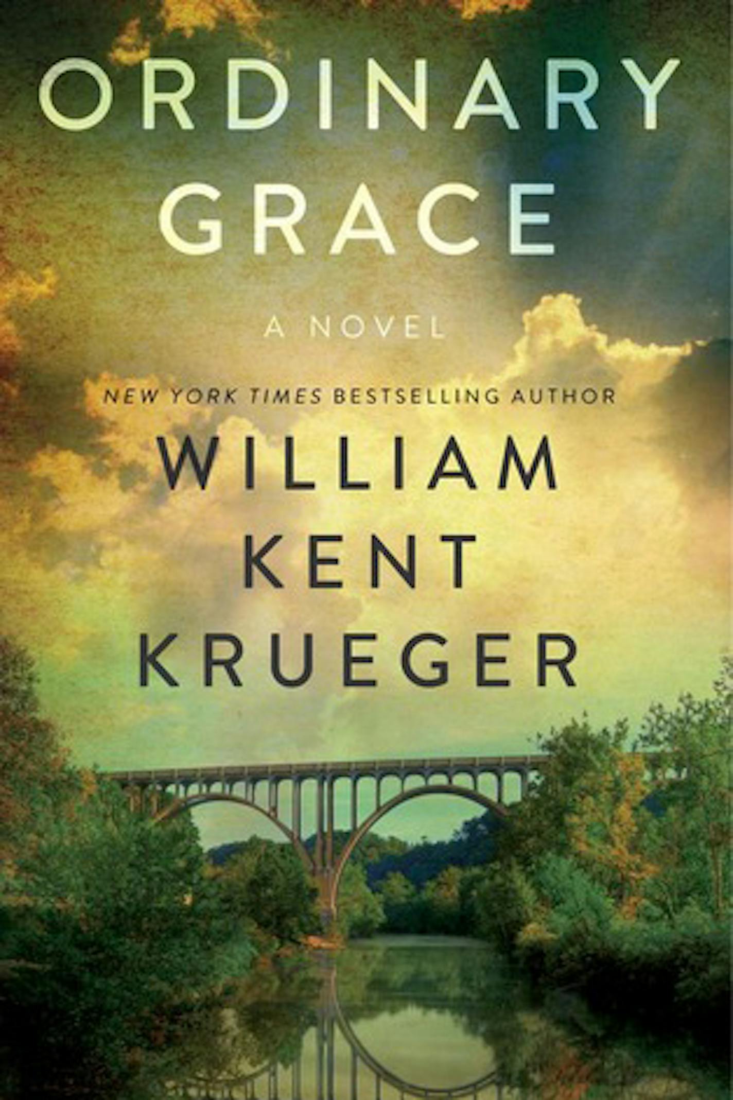 ORDINARY GRACE by William Kent Krueger.