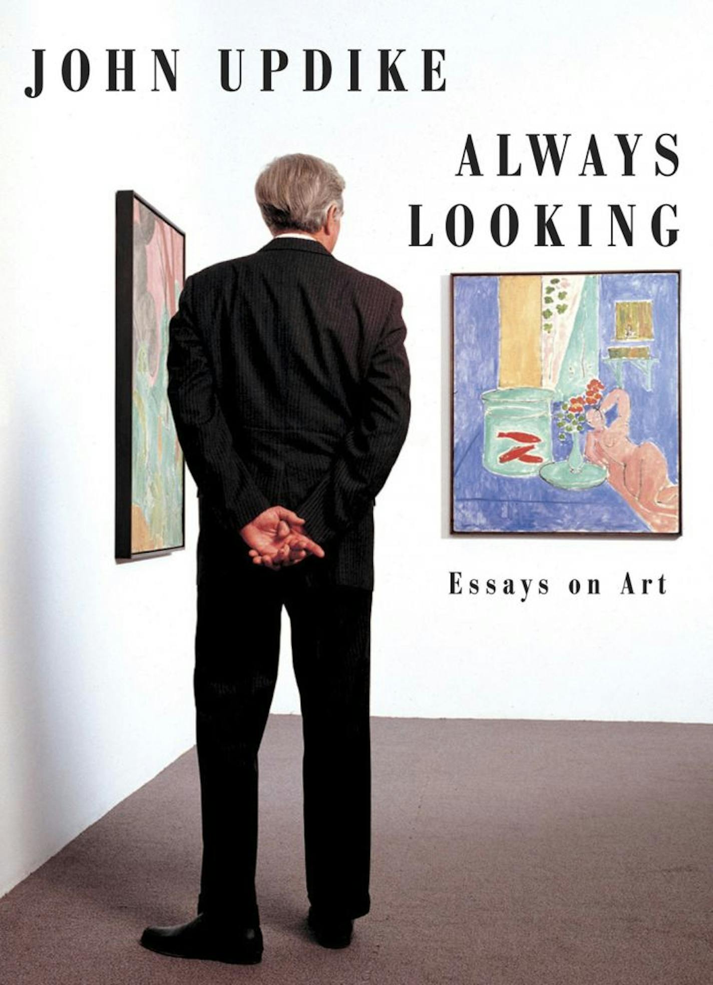 ALWAYS LOOKING by: John Updike