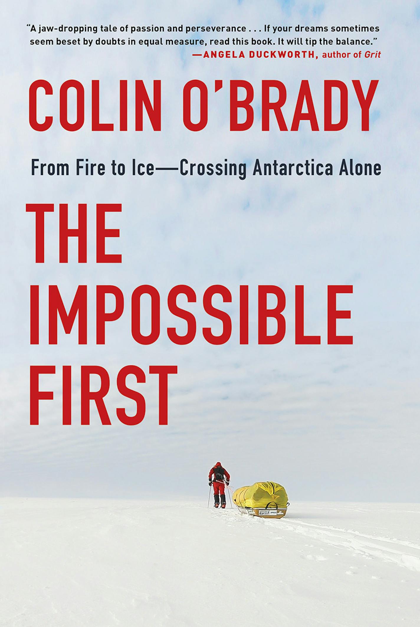 "The Impossible First" by Colin O'Brady