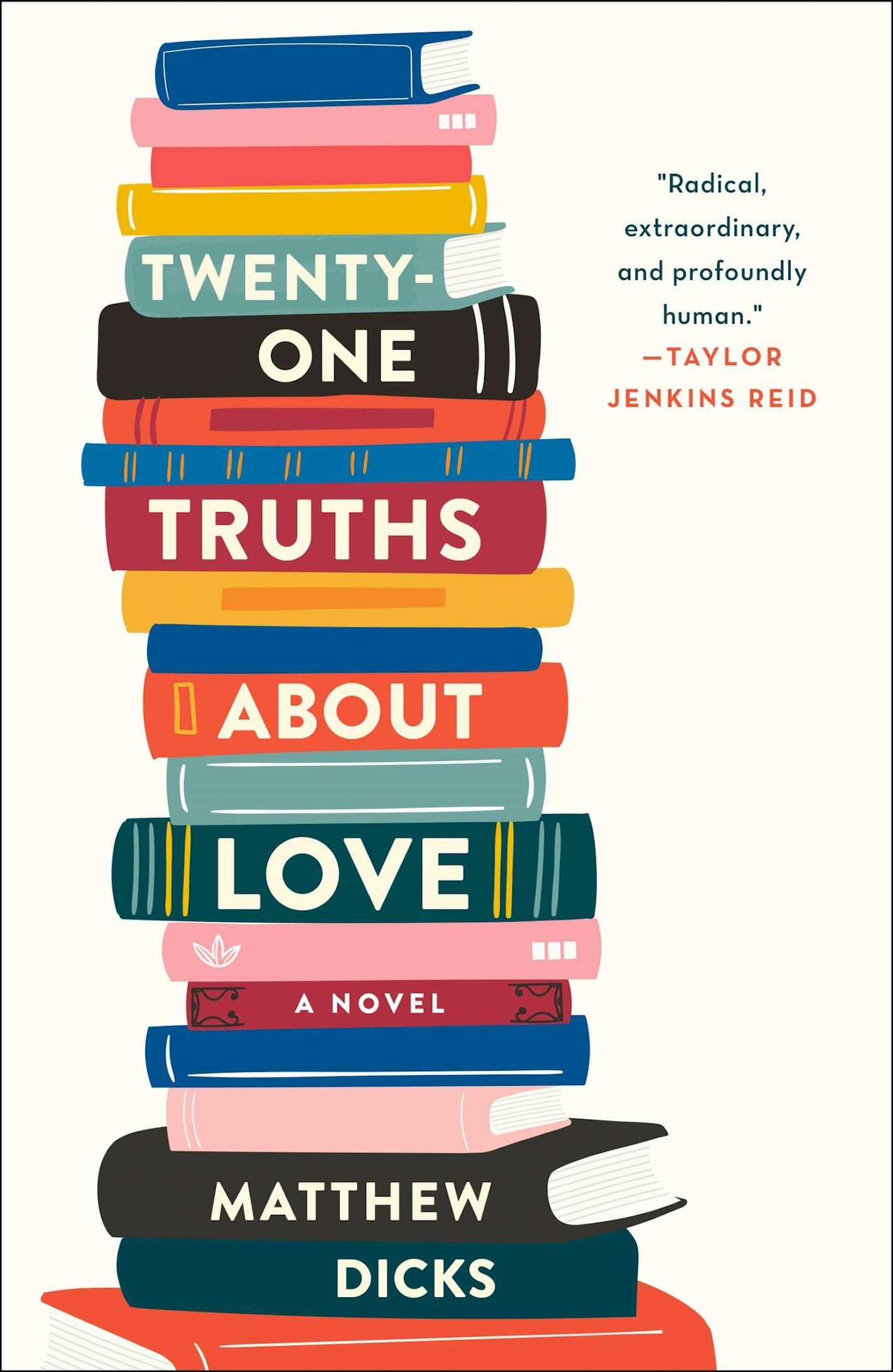 Twenty-One Truths About Love by Matthew Dicks