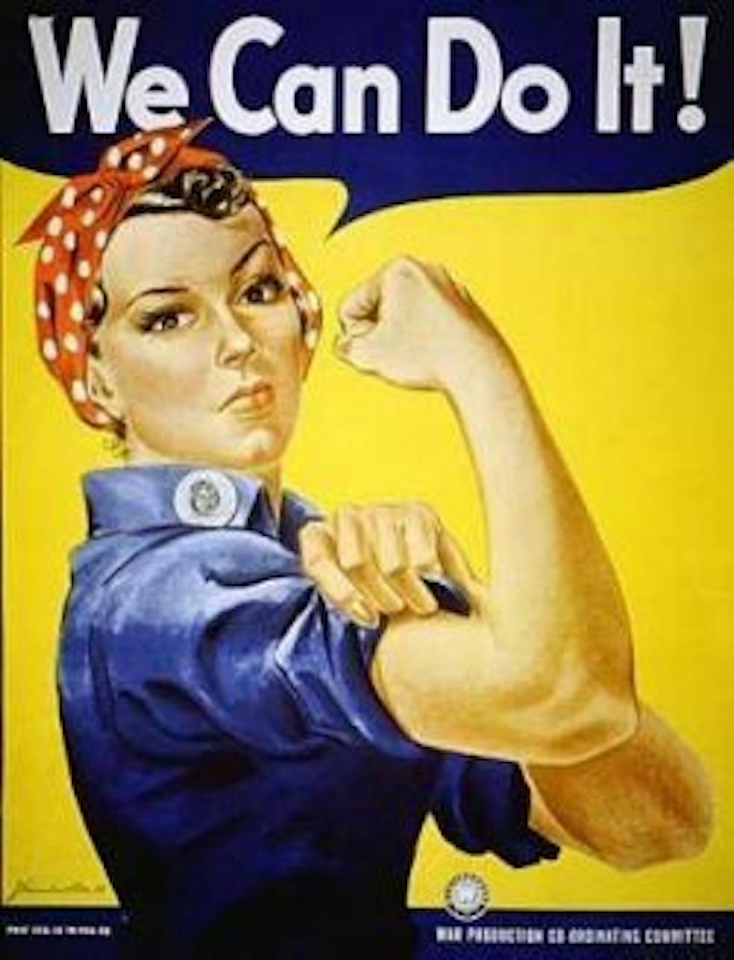 original Rosie the Riveter poster. After the unbearable unemployment of the Great Depression, World War II brought a glut of high-paying manufacturing jobs. With so many soldiers leaving the country to serve overseas, there were not enough men and America's women were suddenly thrust into unfamiliar work. Convincing America that women could handle heavy work like riveting aircraft cowls, welding personnel carriers and building military equipment became a huge public relations project. The most f