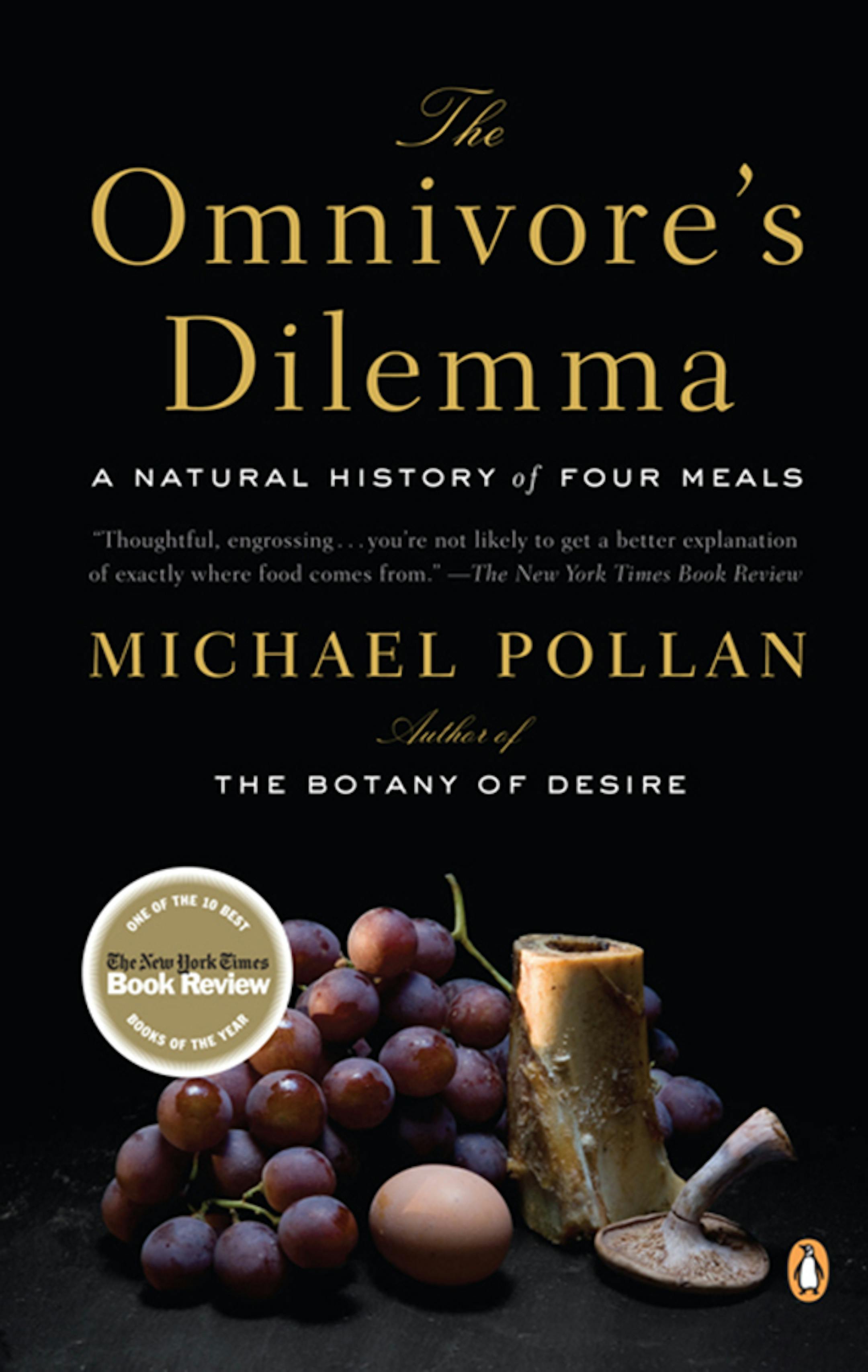 The Omnivore's Dilemma by Michael Pollan