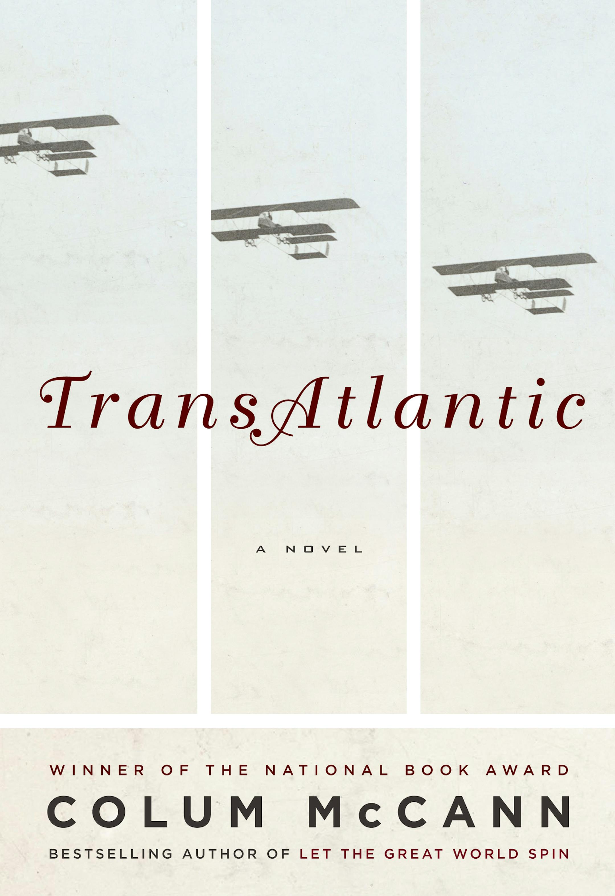 "TransAtlantic," by Colum McCann.