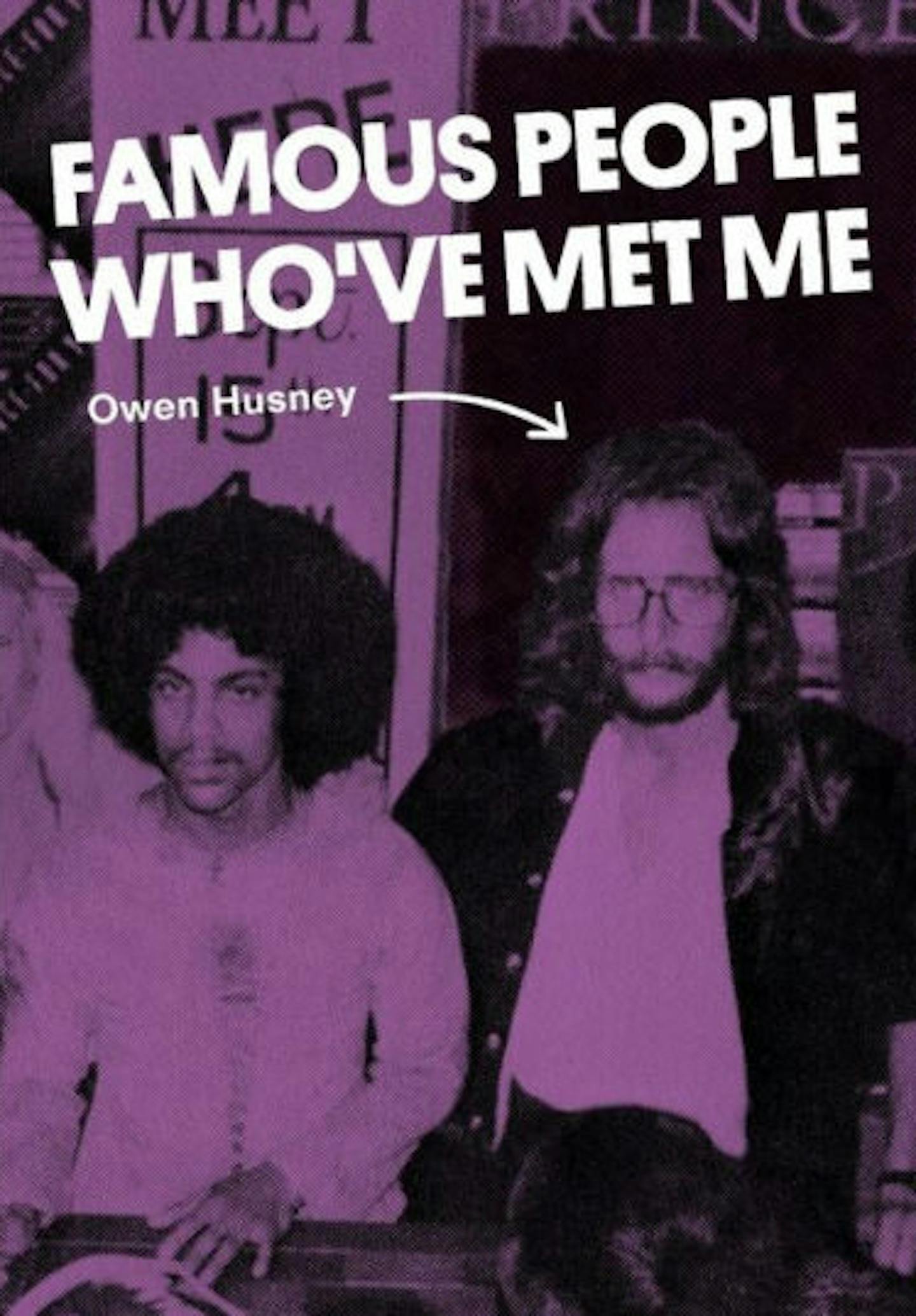 &#xec;Famous People Who&#xed;ve Met Me,&#xee; by Owen Husney