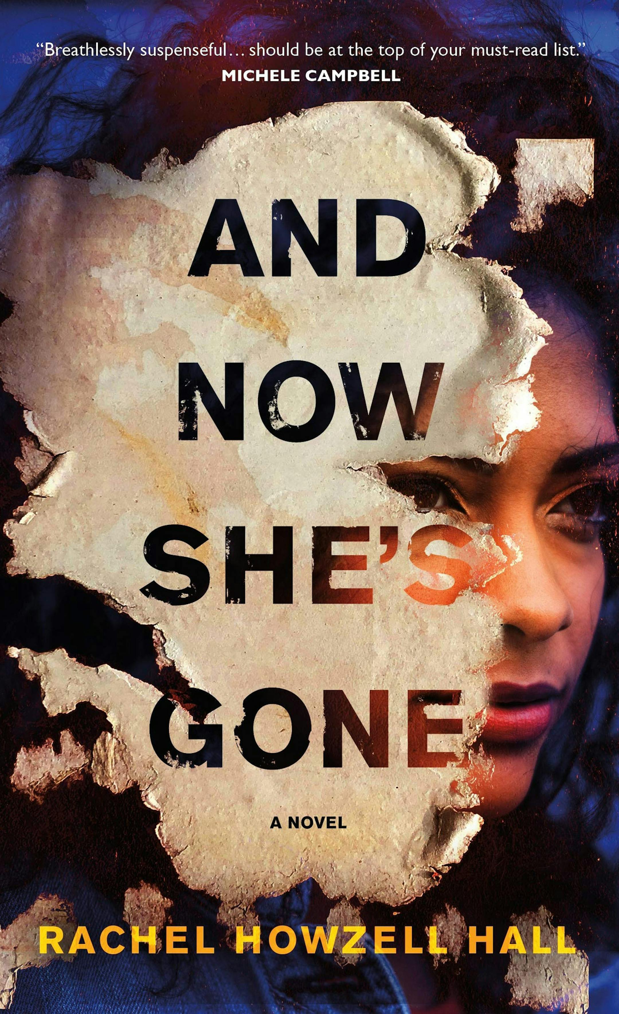 "And Now She's Gone" by Rachel Howzell Hall