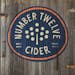 When two avid home brewers started making ciders, they created so many they didn't give them names, just numbers. Number 12 was a particularly tasty o