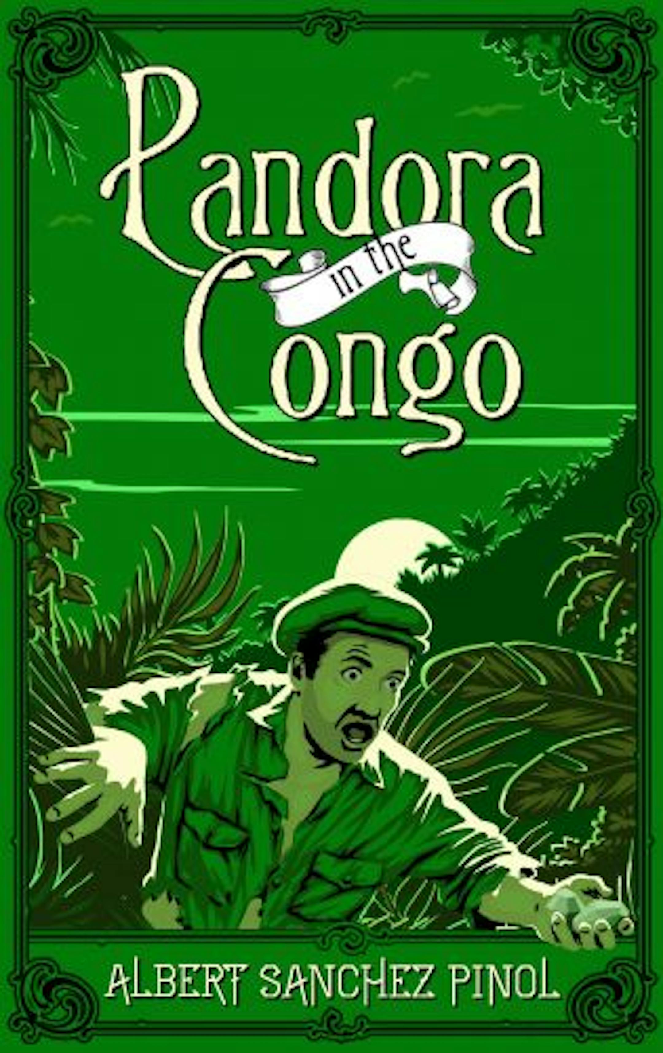 book jacket: "Pandora in the Congo" by Albert Sanchez Pinol