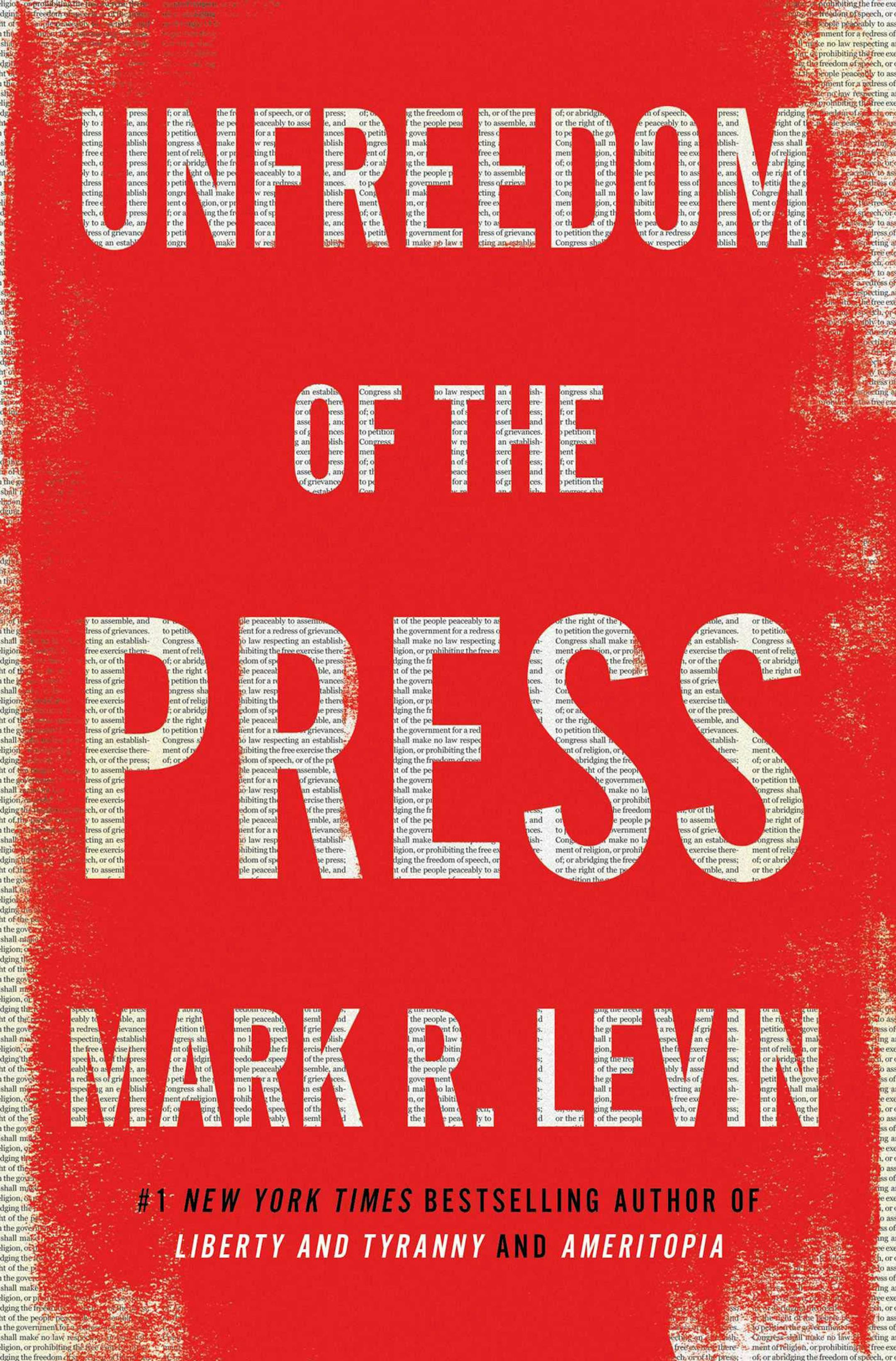 "Unfreedom of the Press", by Mark Levin