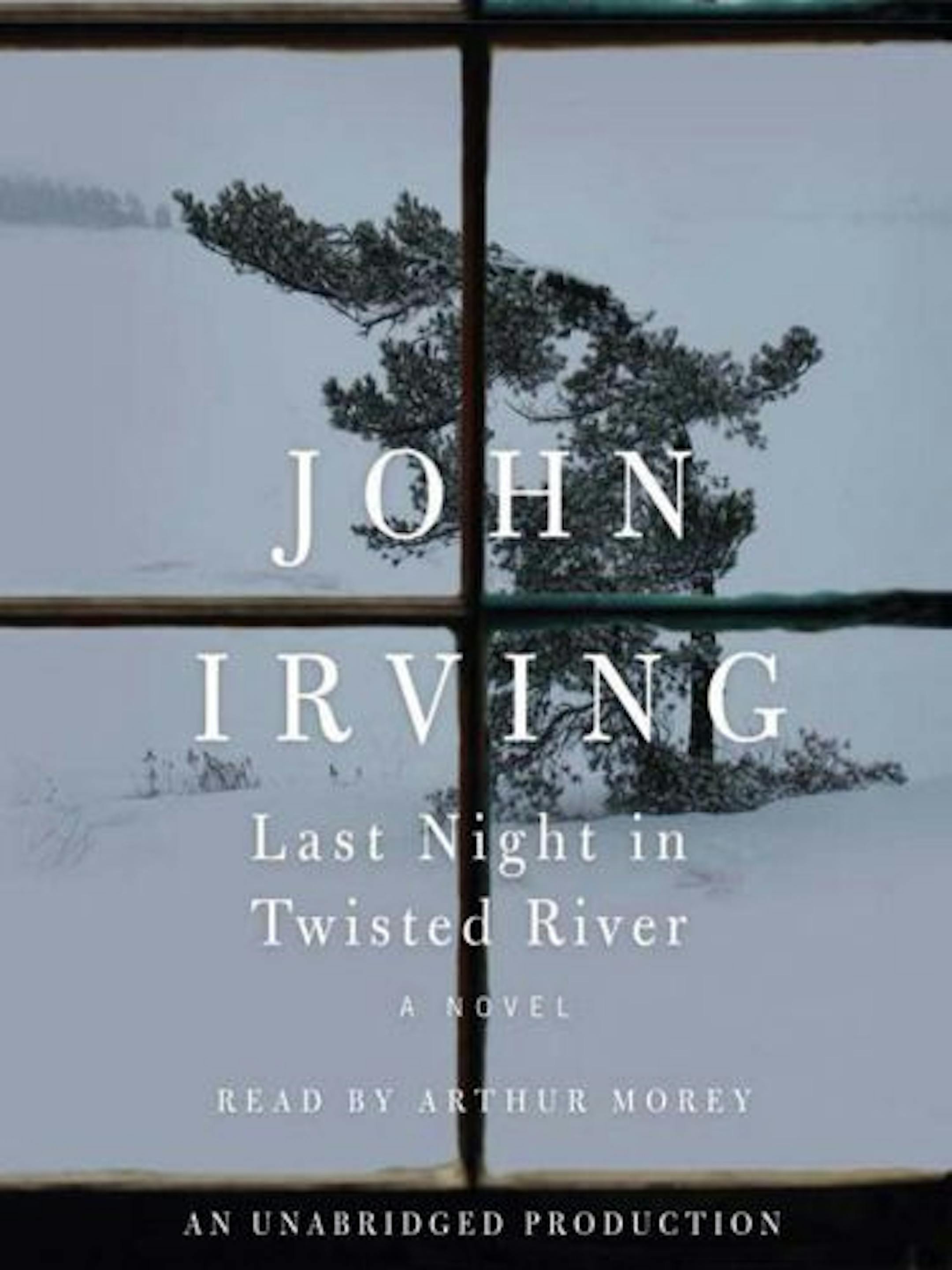 Last Night In Twisted River by John Irving
