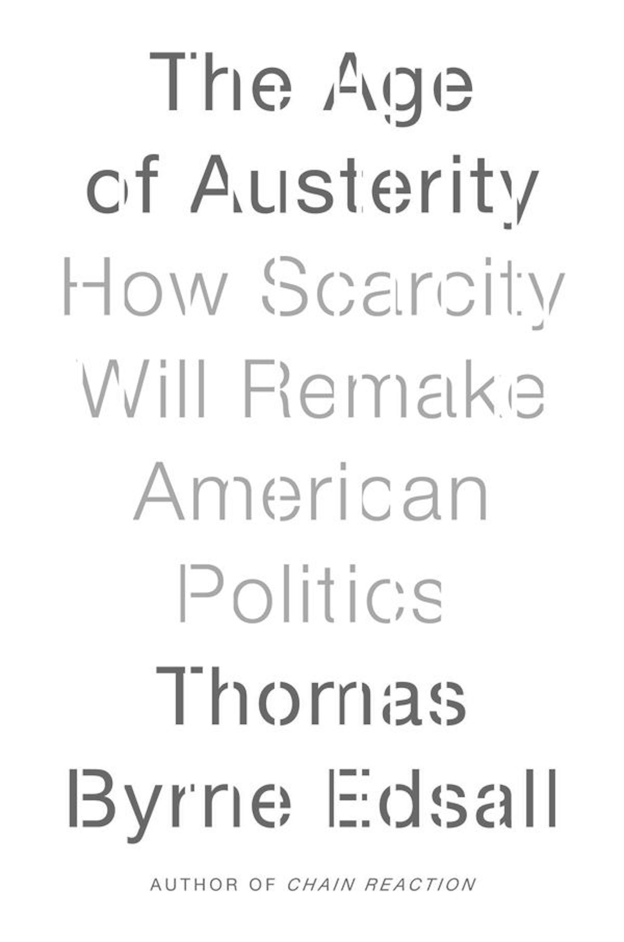 "The Age of Austerity" by Thomas Edsall