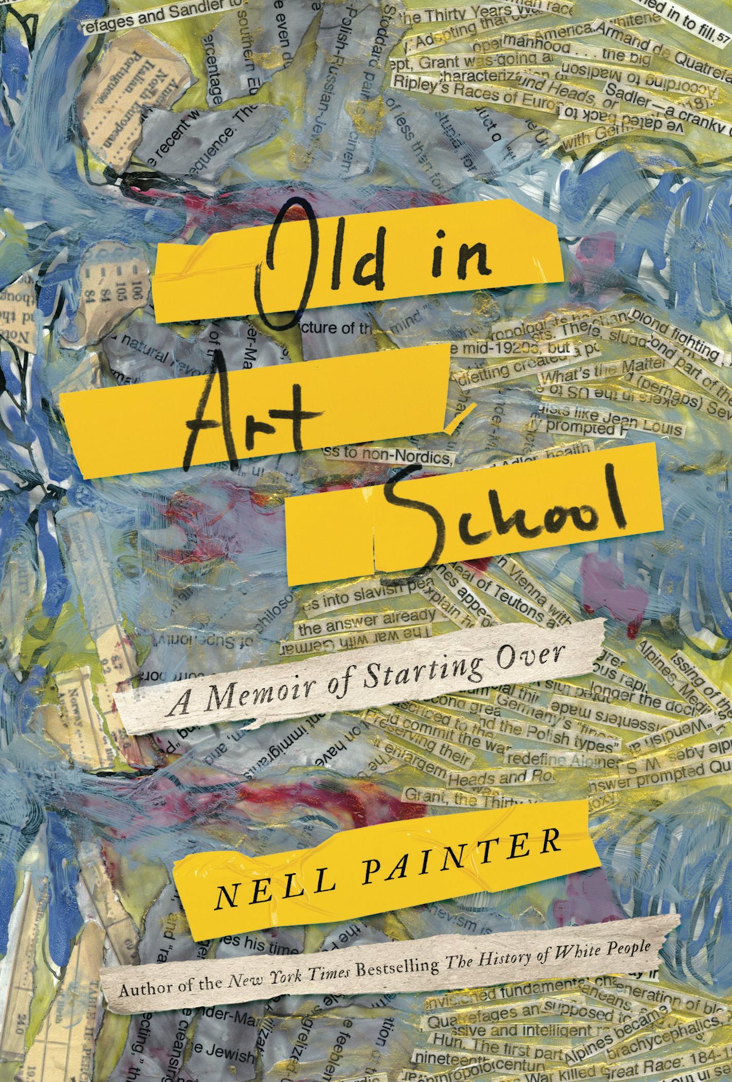 Old in Art School, by Nell Painter