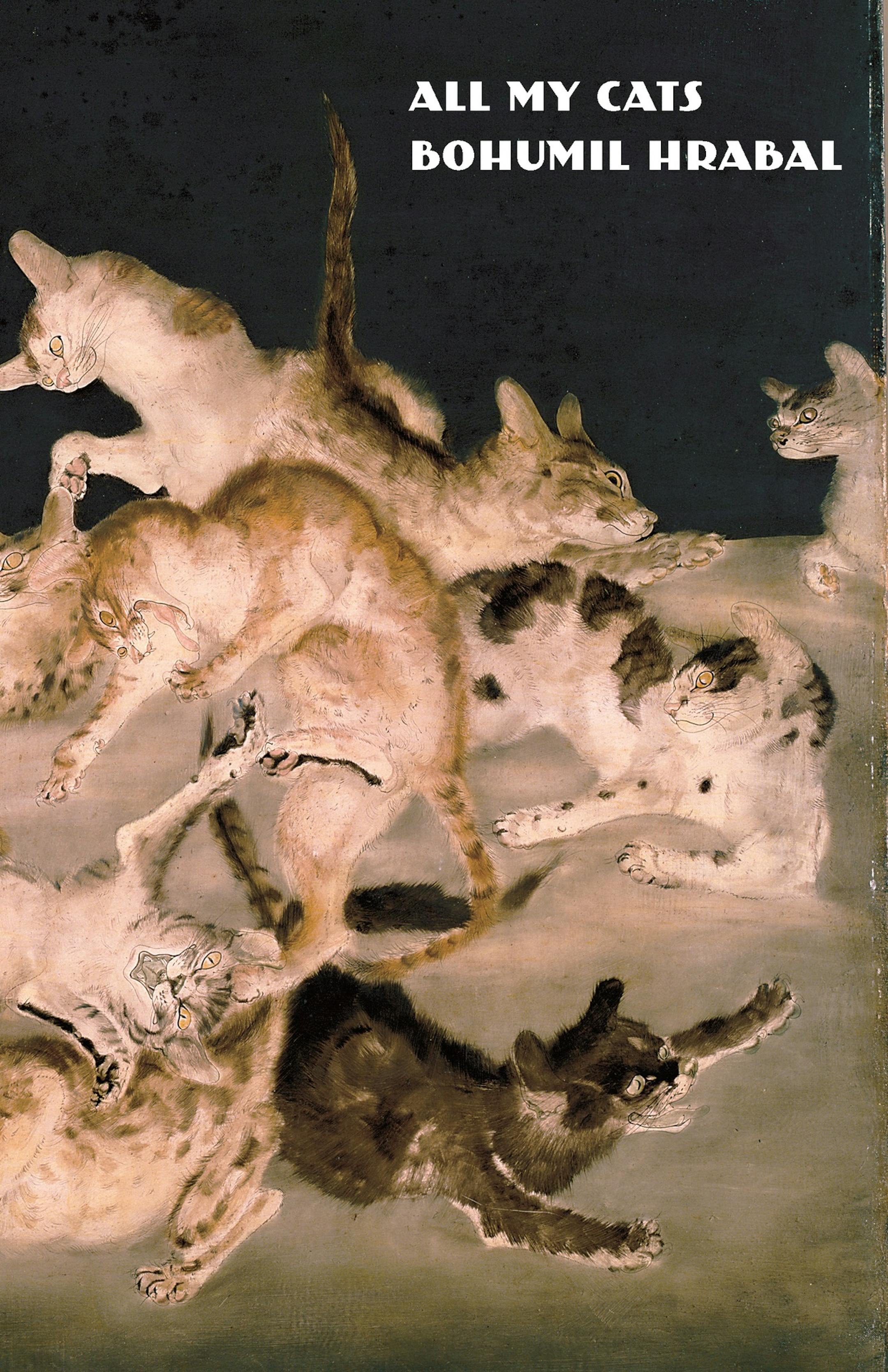 "All My Cats" by Bohumil Hrabal