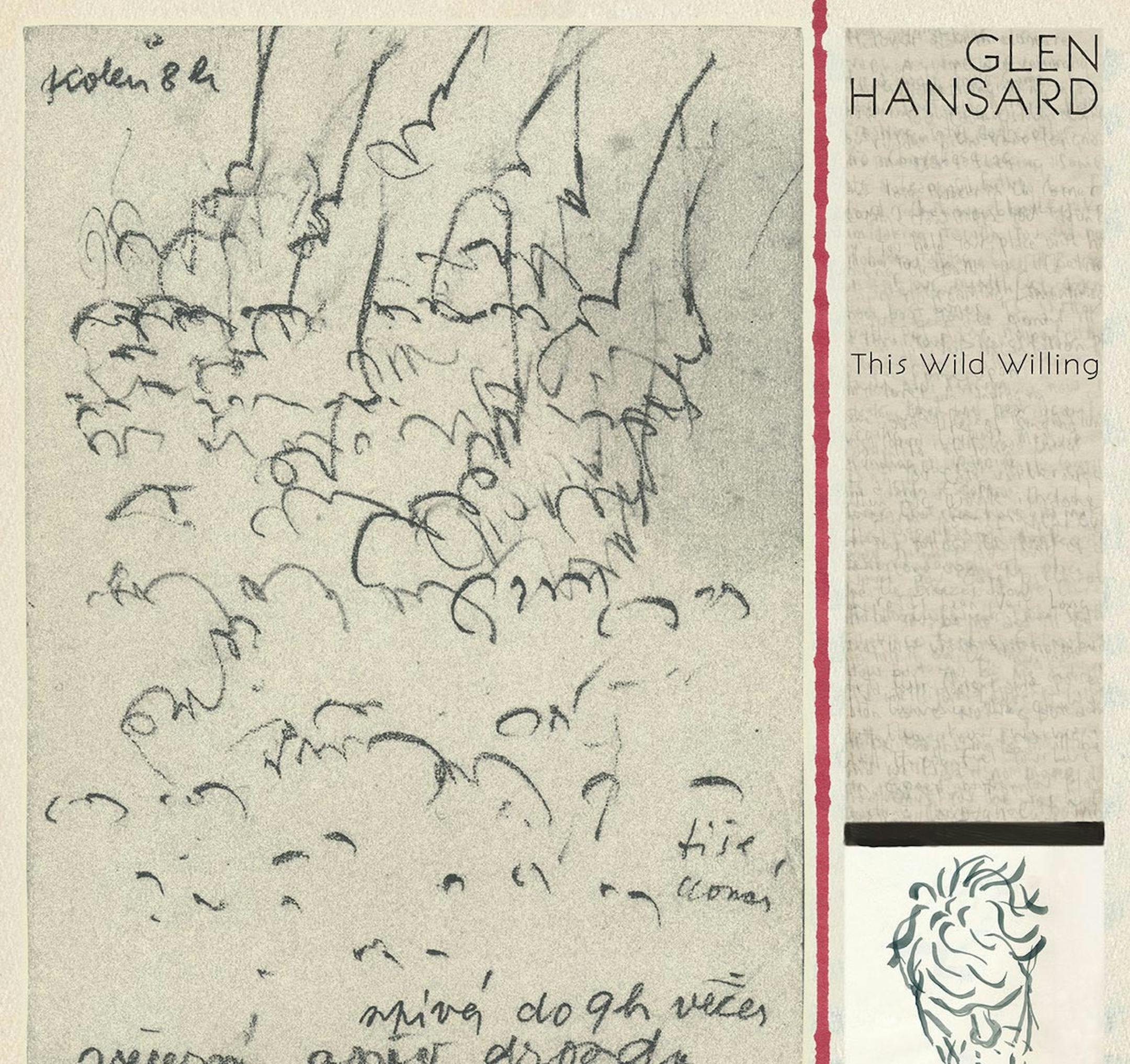 "This Wild Willing" by Glen Hansard