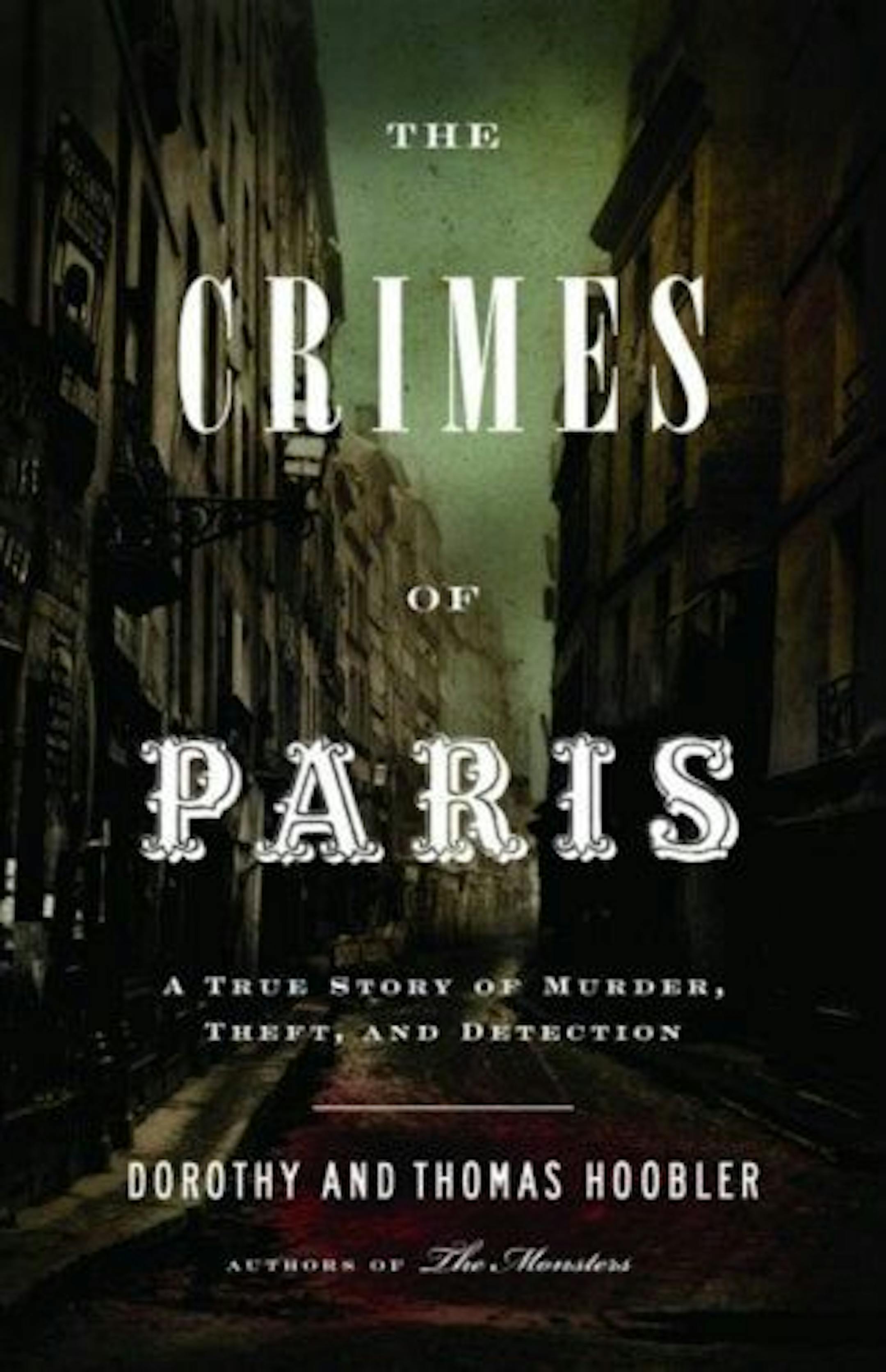 The Crimes of Paris by Dorothy and Thomas Hoobler